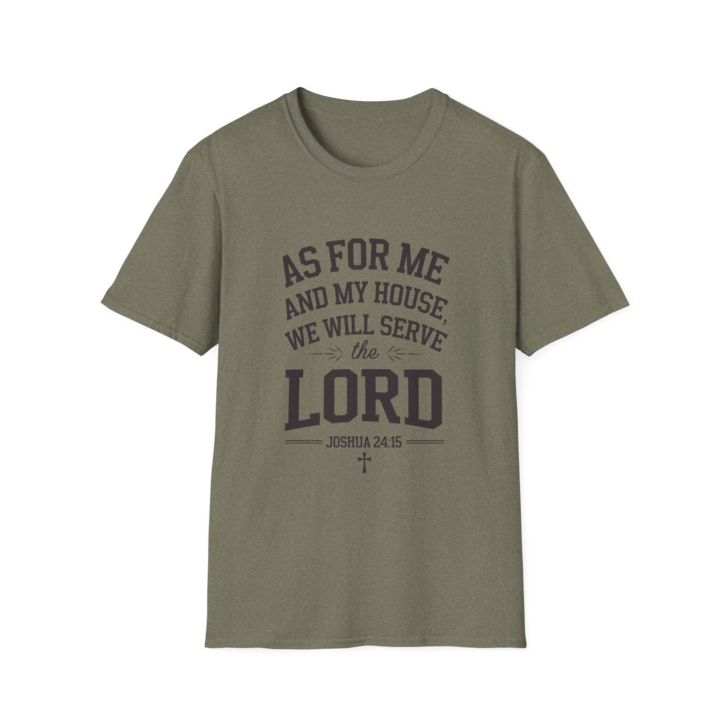 Faith-Based Unisex Softstyle T-Shirt - 'As for Me and My House, We Will Serve the Lord'
