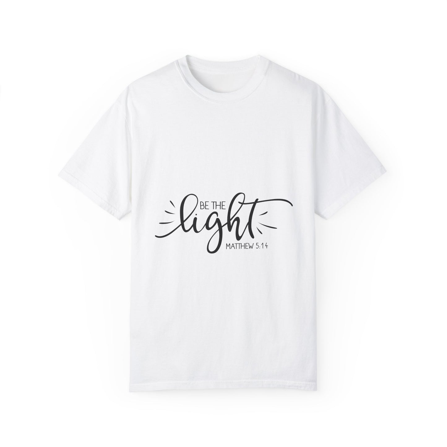 Inspirational Unisex Garment-Dyed T-Shirt - "Be the Light" Matthew 5:14 - Christian Shirts and More