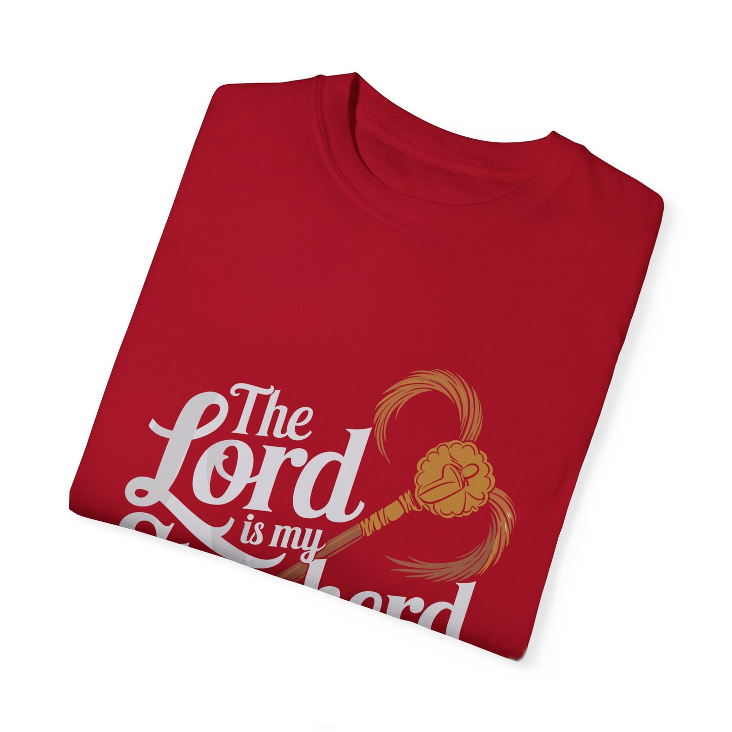 Garment-Dyed Faith T-Shirt - 'The Lord is my Shepherd' Psalm 23:1 - Christian Shirts and More