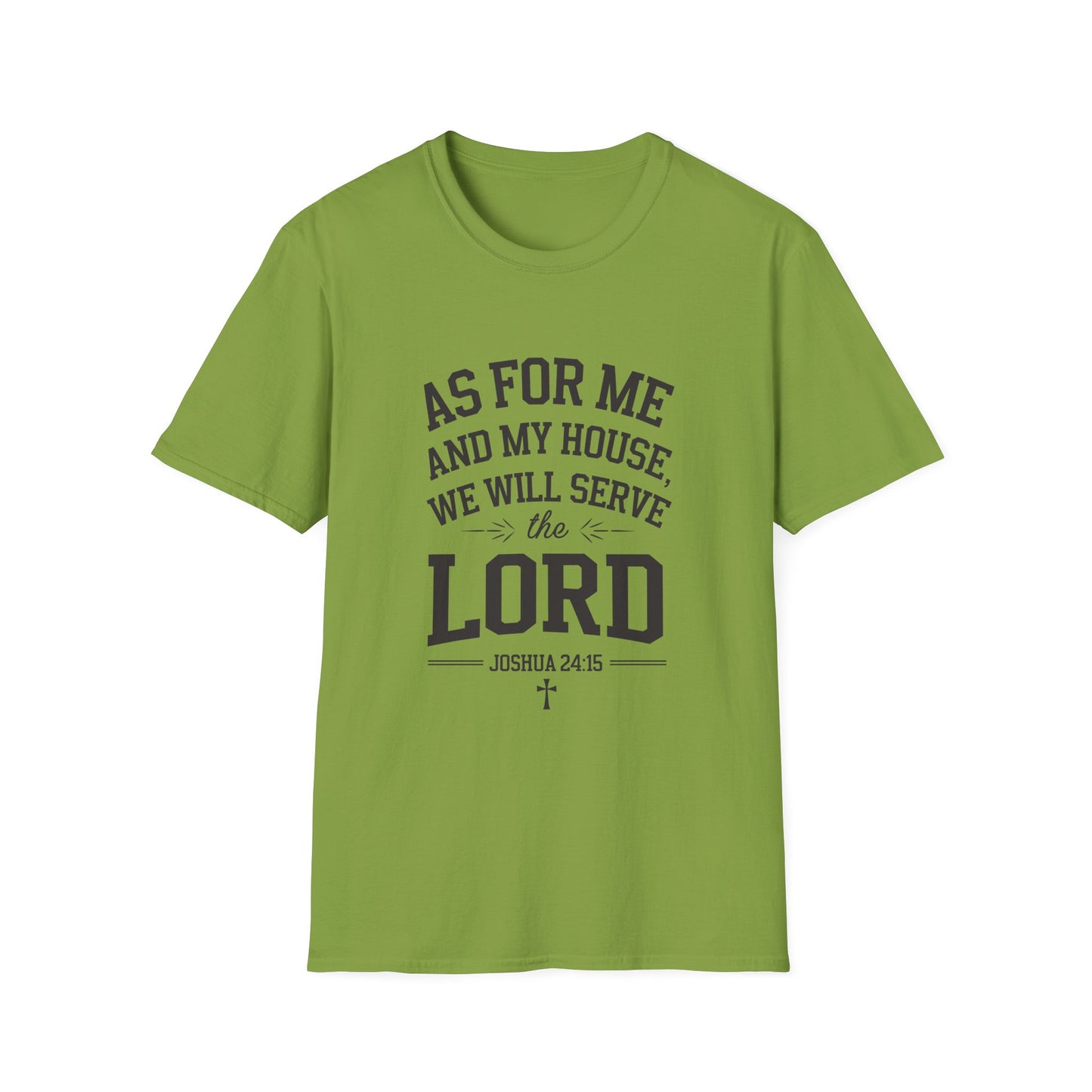 Faith-Based Unisex Softstyle T-Shirt - 'As for Me and My House, We Will Serve the Lord'