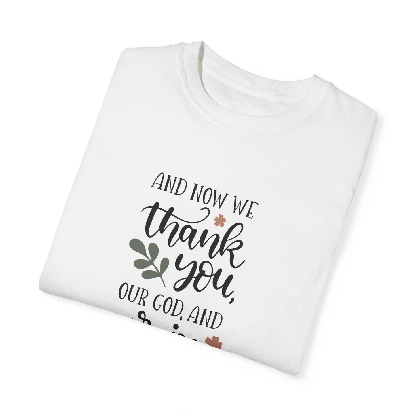 Christian Thank You Floral T-Shirt - Unisex Garment-Dyed Tee for Everyday Inspiration