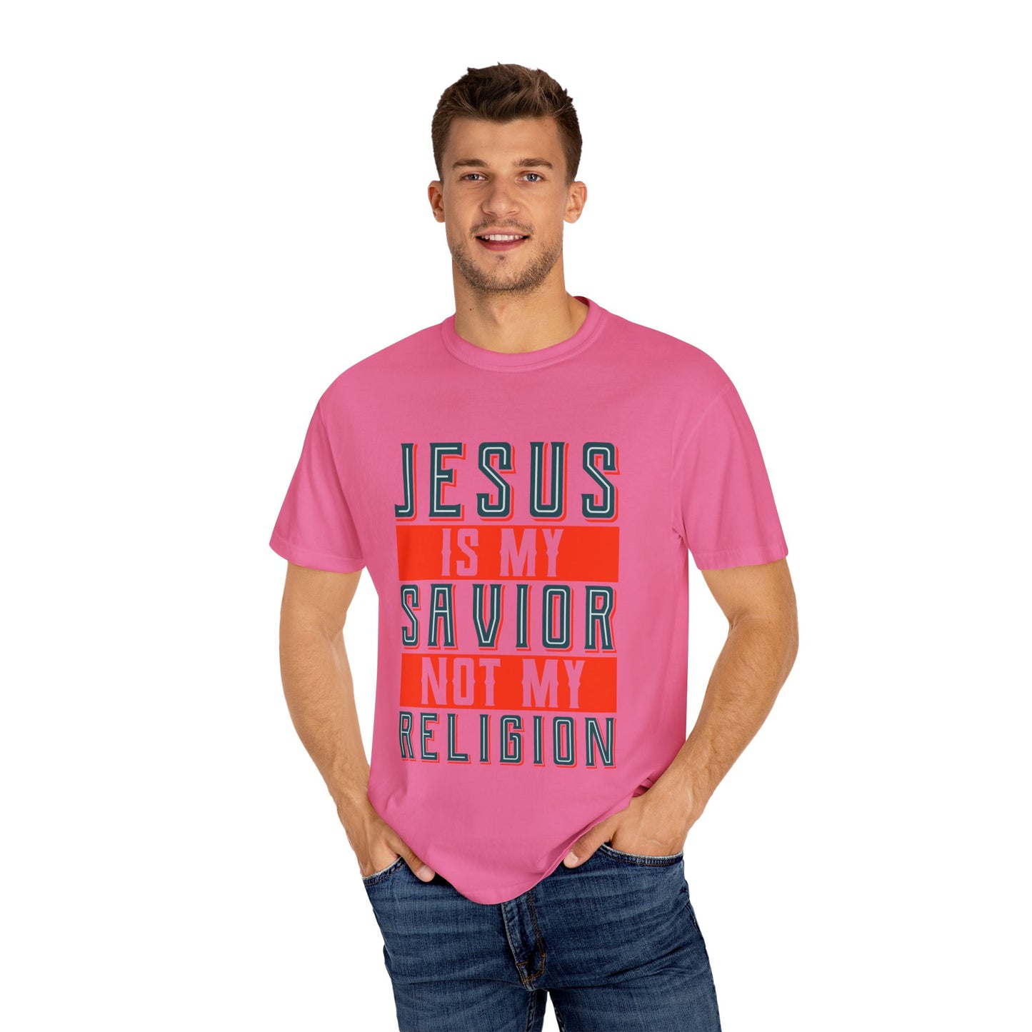 Faith-Inspired Unisex Garment-Dyed T-Shirt - 'Jesus is My Savior, Not My Religion' - Christian Shirts and More
