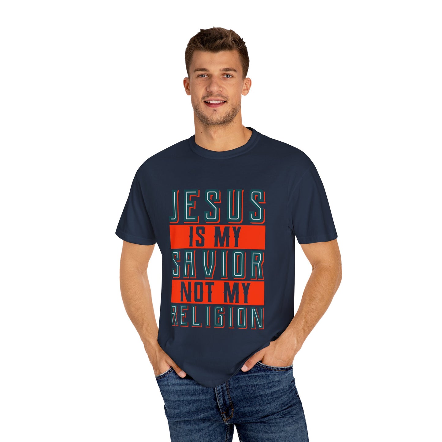 Faith-Inspired Unisex Garment-Dyed T-Shirt - 'Jesus is My Savior, Not My Religion' - Christian Shirts and More