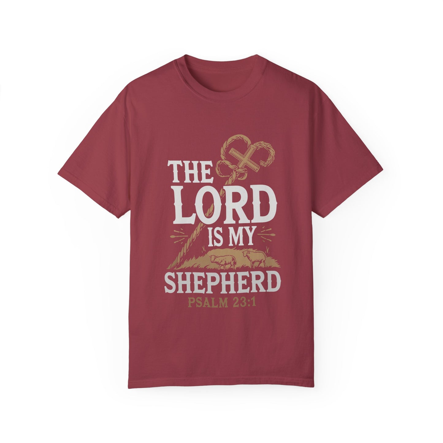 Unisex Garment-Dyed T-shirt - 'The Lord is My Shepherd' Psalm 23:1 Design - Christian Shirts and More