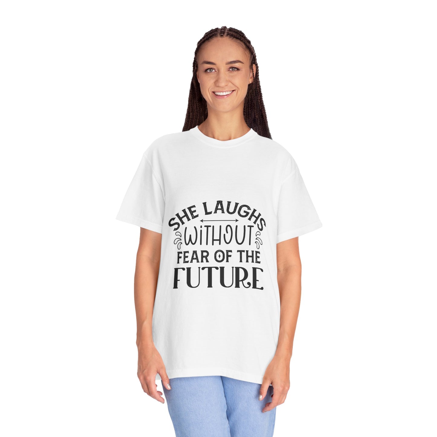 Inspirational Unisex Garment-Dyed T-Shirt - "She Laughs Without Fear of the Future" - Christian Shirts and More