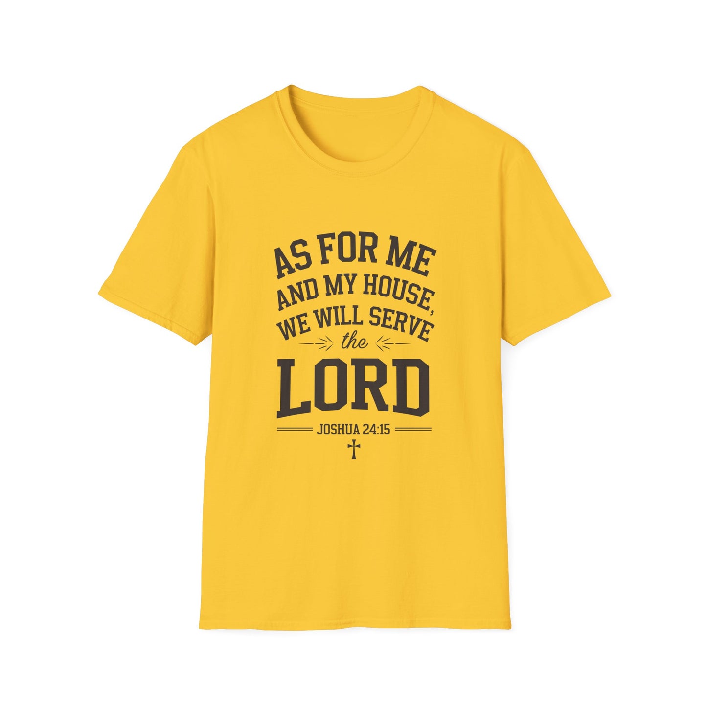 Faith-Based Unisex Softstyle T-Shirt - 'As for Me and My House, We Will Serve the Lord'