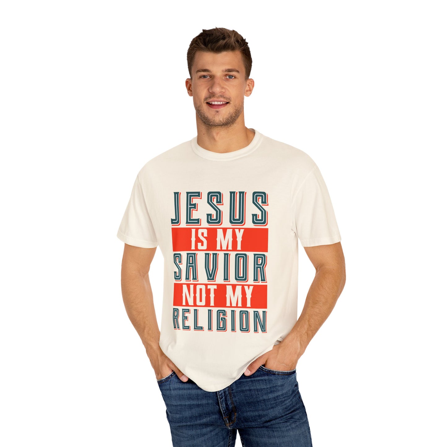 Faith-Inspired Unisex Garment-Dyed T-Shirt - 'Jesus is My Savior, Not My Religion' - Christian Shirts and More