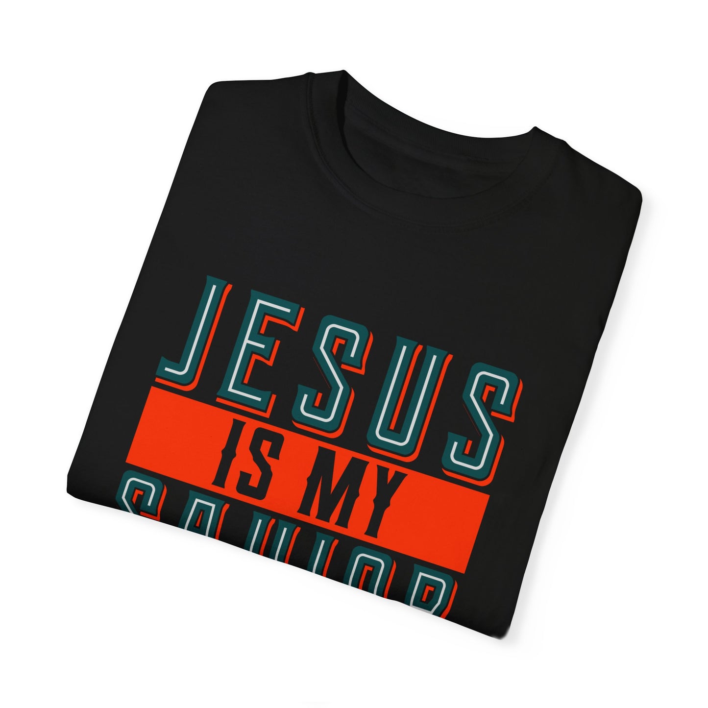 Faith-Inspired Unisex Garment-Dyed T-Shirt - 'Jesus is My Savior, Not My Religion' - Christian Shirts and More