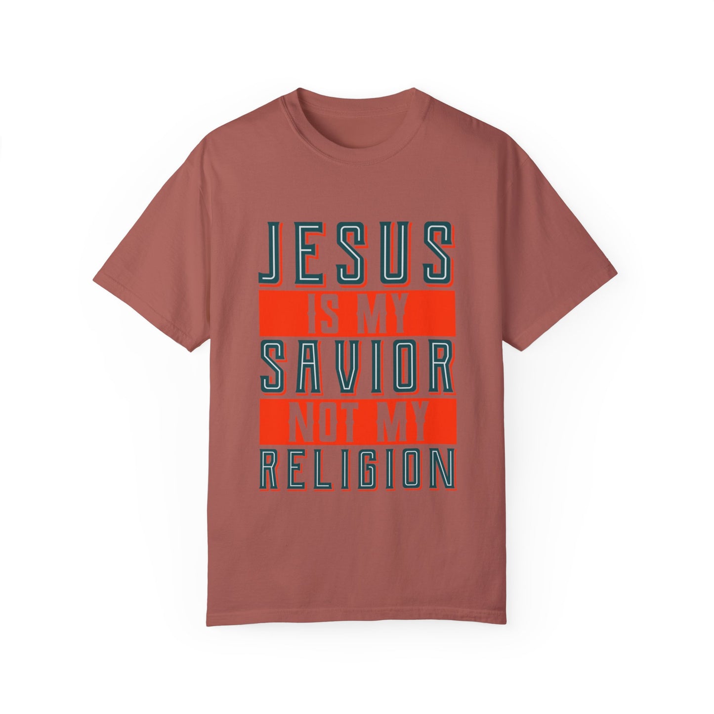 Faith-Inspired Unisex Garment-Dyed T-Shirt - 'Jesus is My Savior, Not My Religion' - Christian Shirts and More