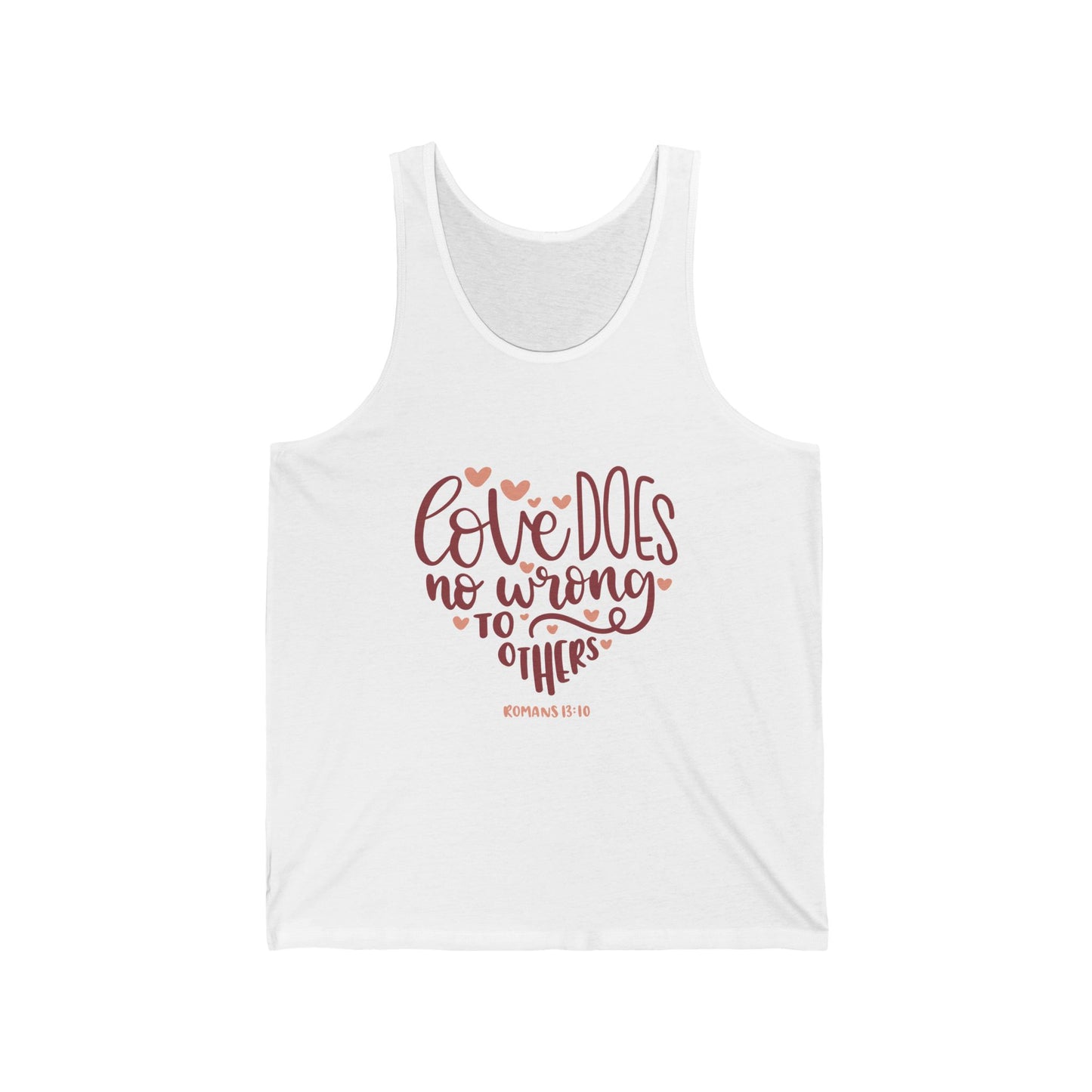 Love Does No Wrong Unisex Jersey Tank Top - Inspirational Graphic Tee