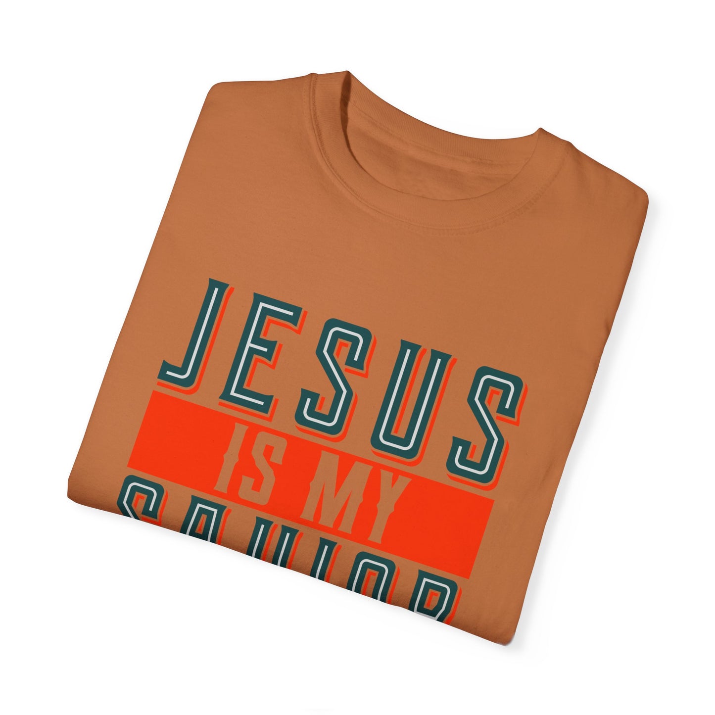 Faith-Inspired Unisex Garment-Dyed T-Shirt - 'Jesus is My Savior, Not My Religion' - Christian Shirts and More
