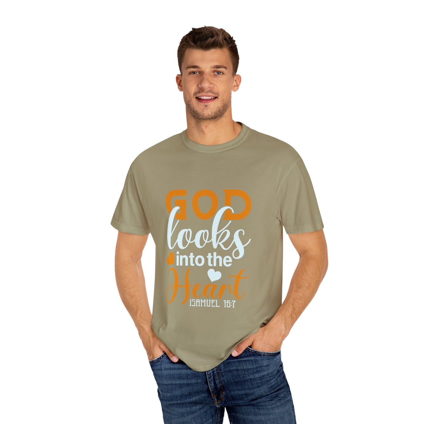 God Looks into the Heart T-Shirt - Unisex Garment-Dyed Tee for Faith and Inspiration - Christian Shirts and More