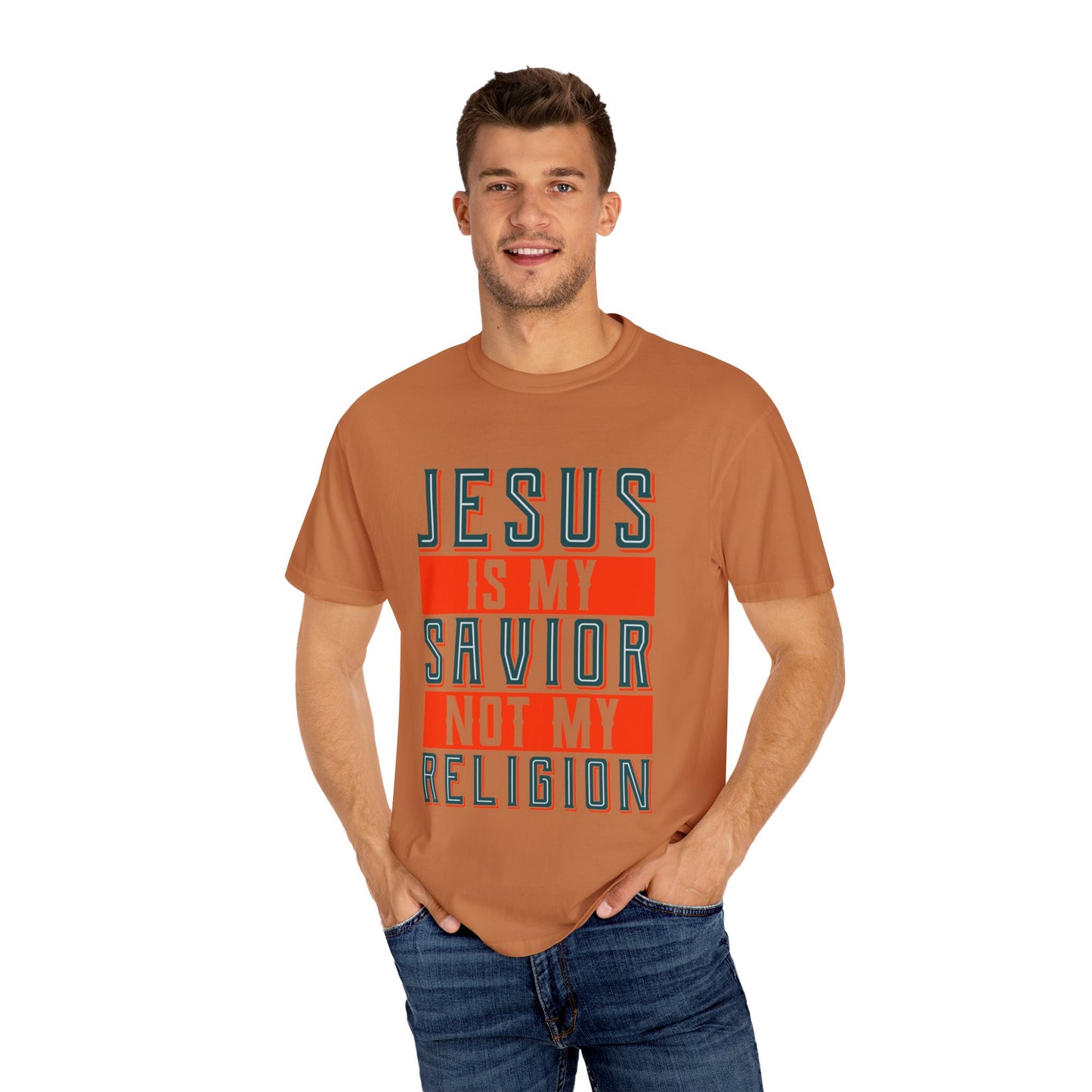 Faith-Inspired Unisex Garment-Dyed T-Shirt - 'Jesus is My Savior, Not My Religion' - Christian Shirts and More