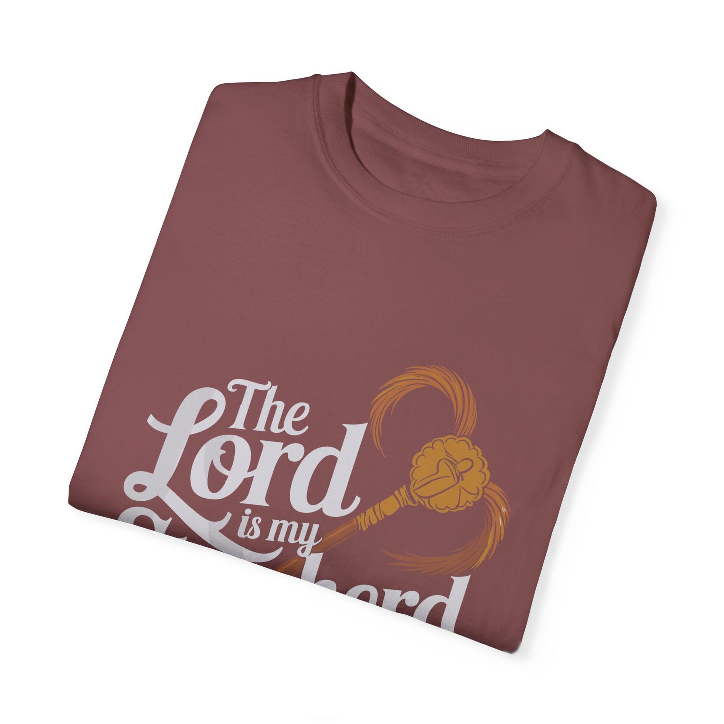 Garment-Dyed Faith T-Shirt - 'The Lord is my Shepherd' Psalm 23:1 - Christian Shirts and More