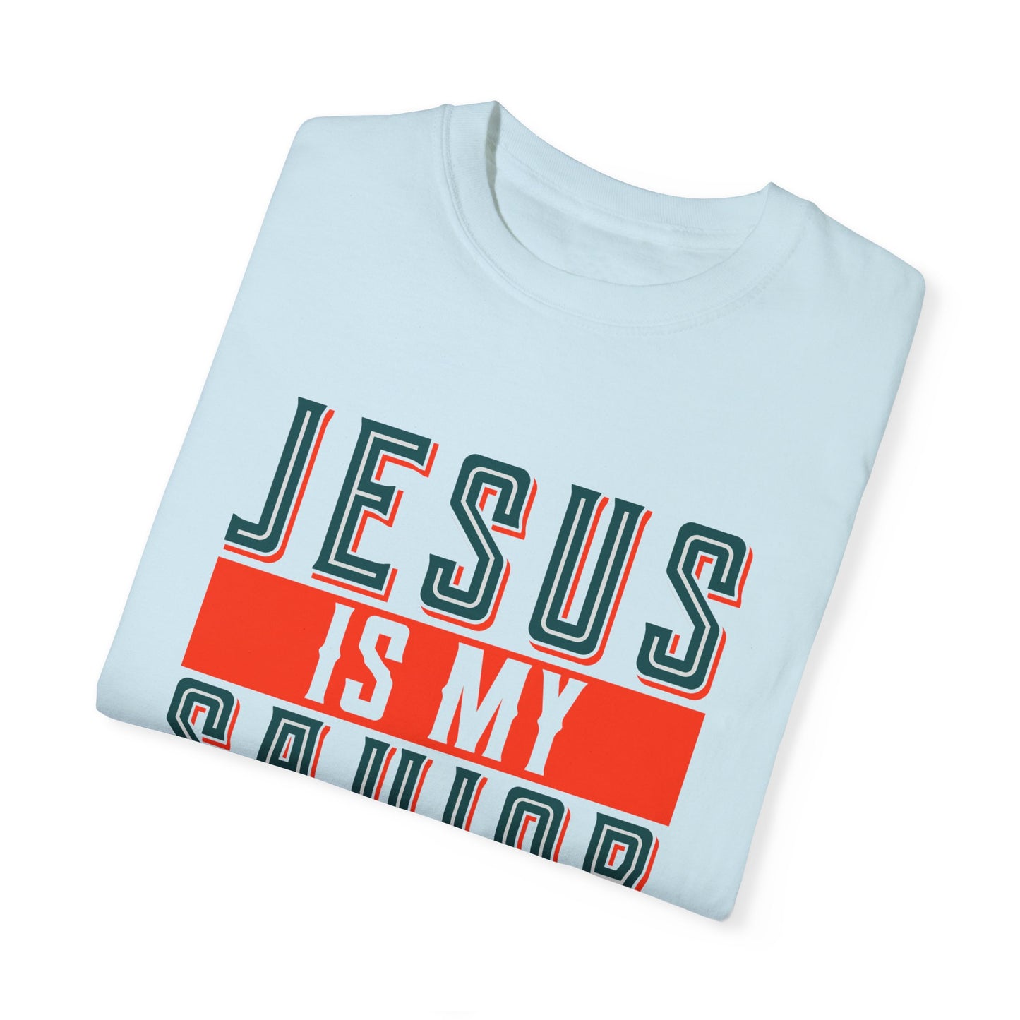 Faith-Inspired Unisex Garment-Dyed T-Shirt - 'Jesus is My Savior, Not My Religion' - Christian Shirts and More