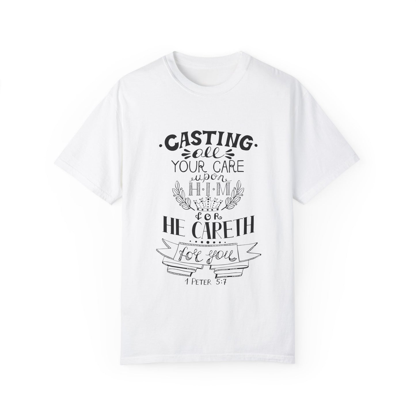 Faith-Inspired Unisex Garment-Dyed T-Shirt - "Casting All Your Care Upon Him"