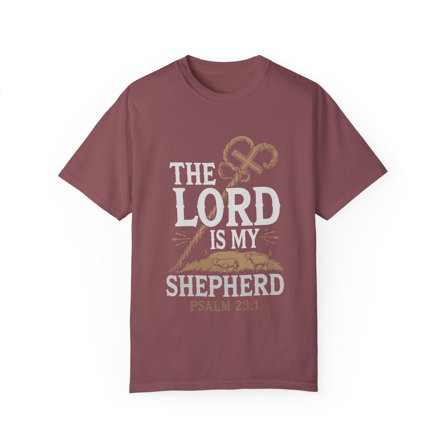 Unisex Garment-Dyed T-shirt - 'The Lord is My Shepherd' Psalm 23:1 Design - Christian Shirts and More