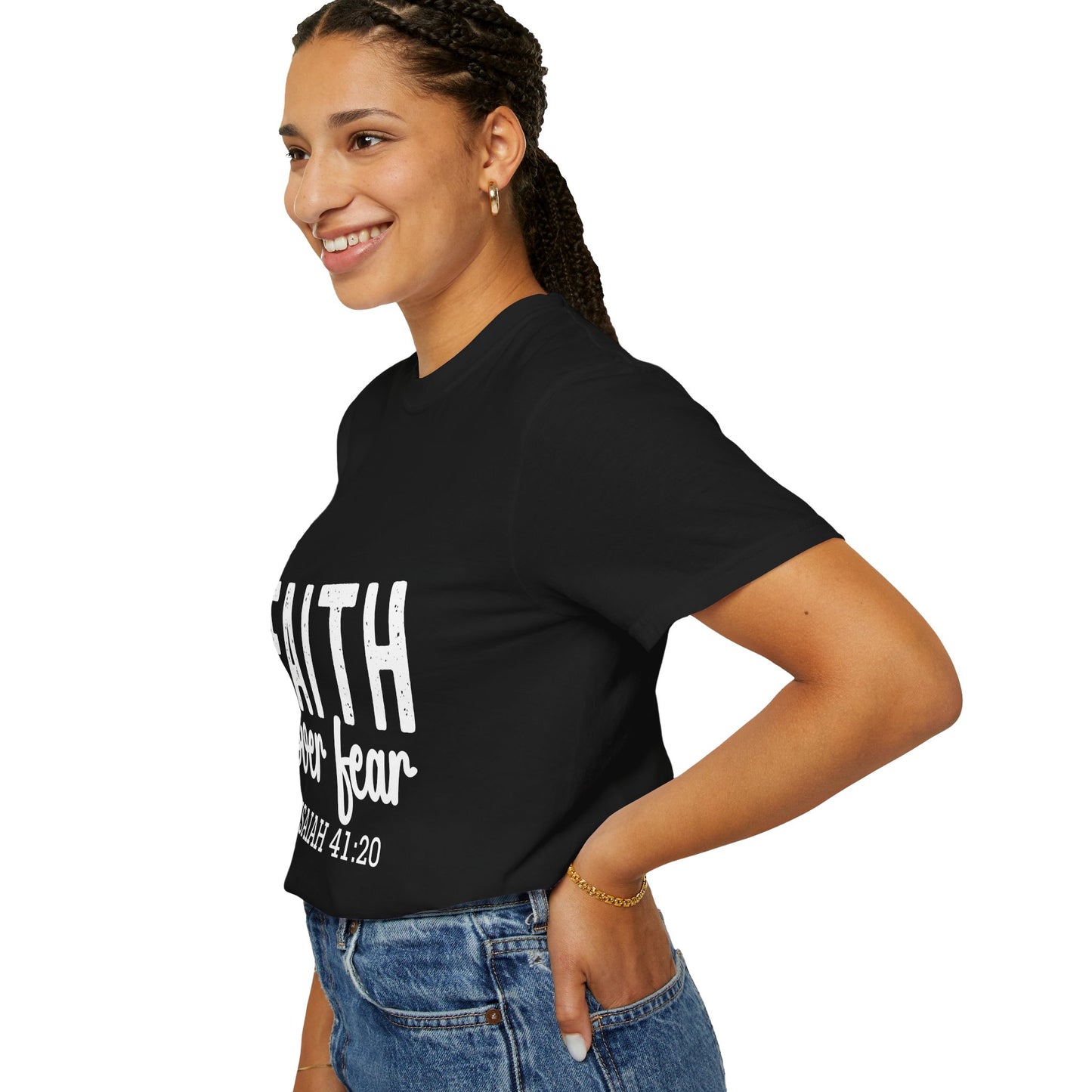 Faith Over Fear Unisex Garment-Dyed T-Shirt | Inspirational Isaiah 41:20 Tees