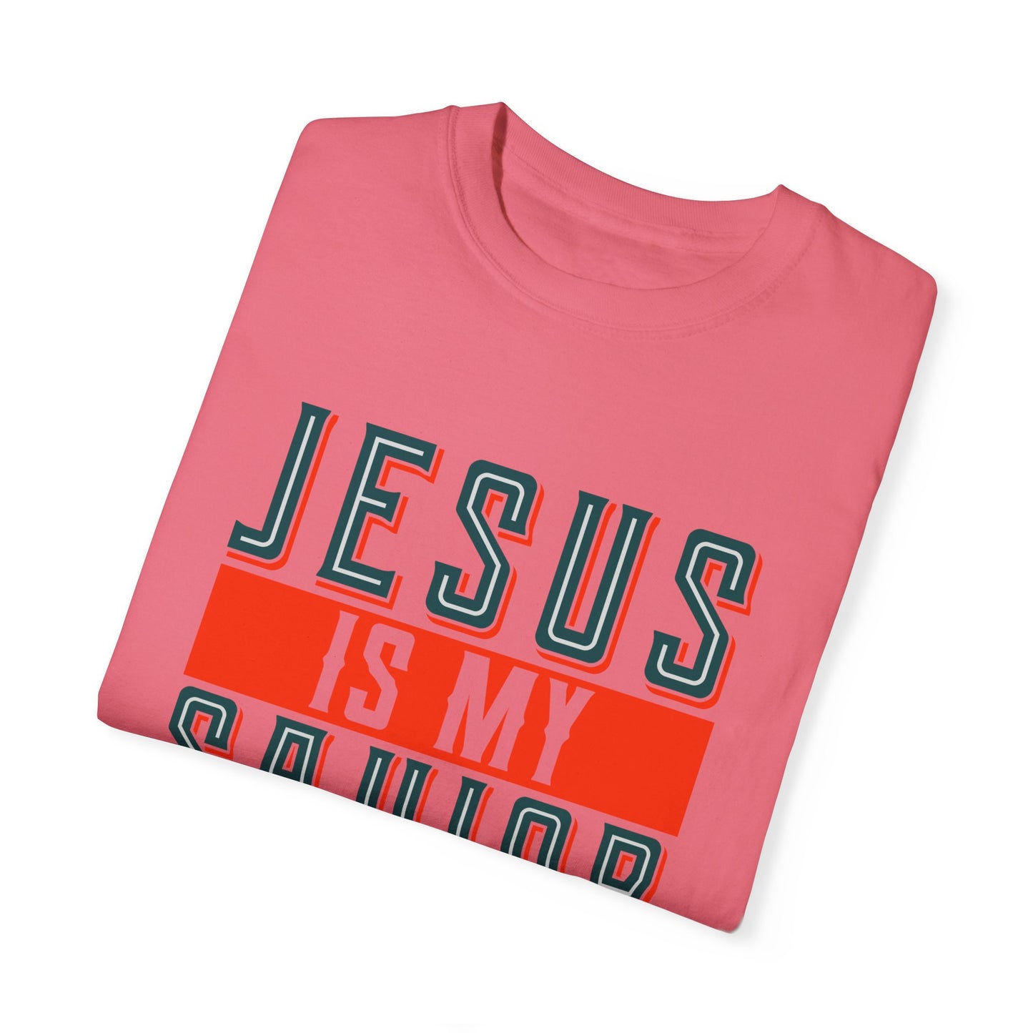 Faith-Inspired Unisex Garment-Dyed T-Shirt - 'Jesus is My Savior, Not My Religion' - Christian Shirts and More