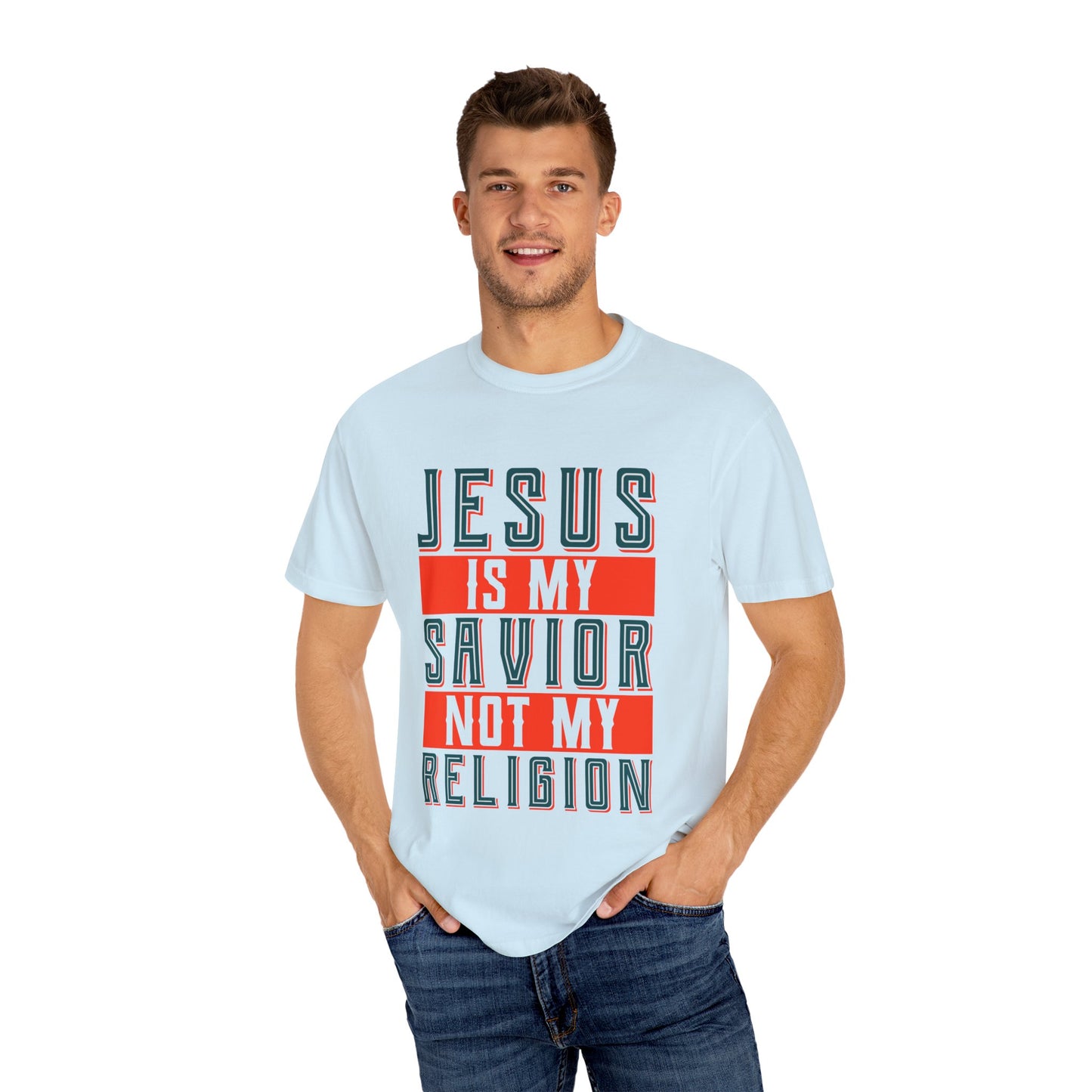 Faith-Inspired Unisex Garment-Dyed T-Shirt - 'Jesus is My Savior, Not My Religion' - Christian Shirts and More