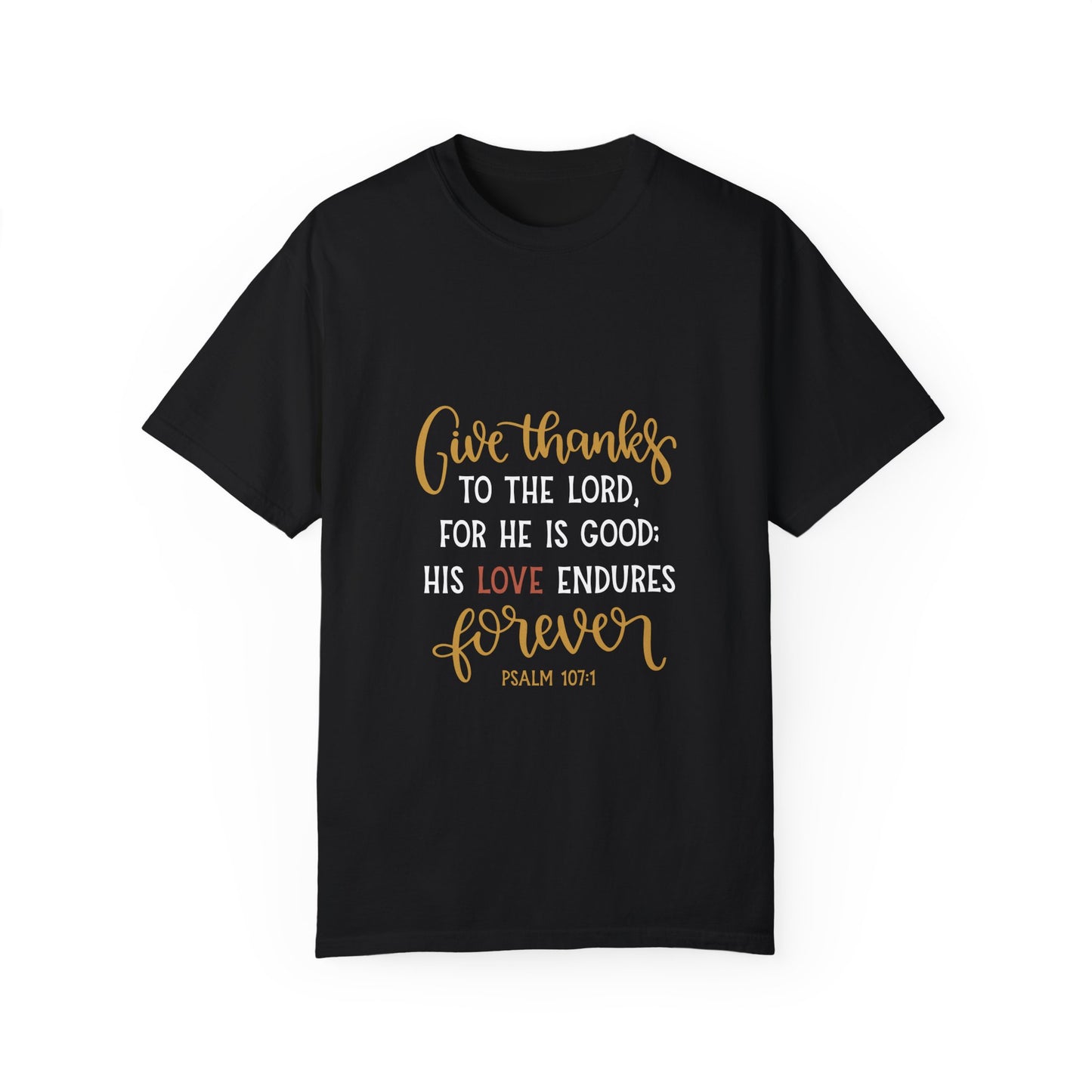 Inspirational Bible Verse T-Shirt - Give Thanks to the Lord