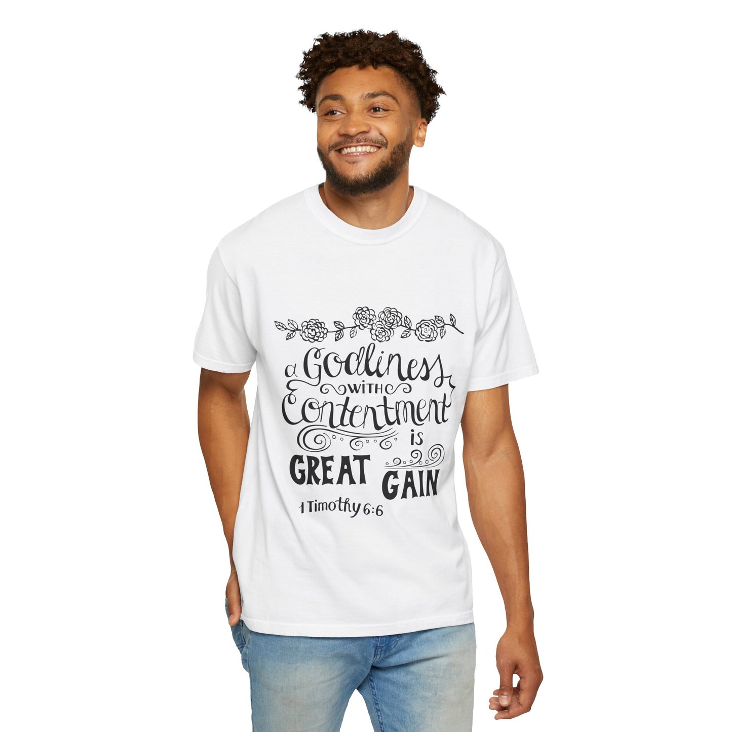 Godliness with Contentment Unisex T-Shirt - 1 Timothy 6:6 Inspirational Tee