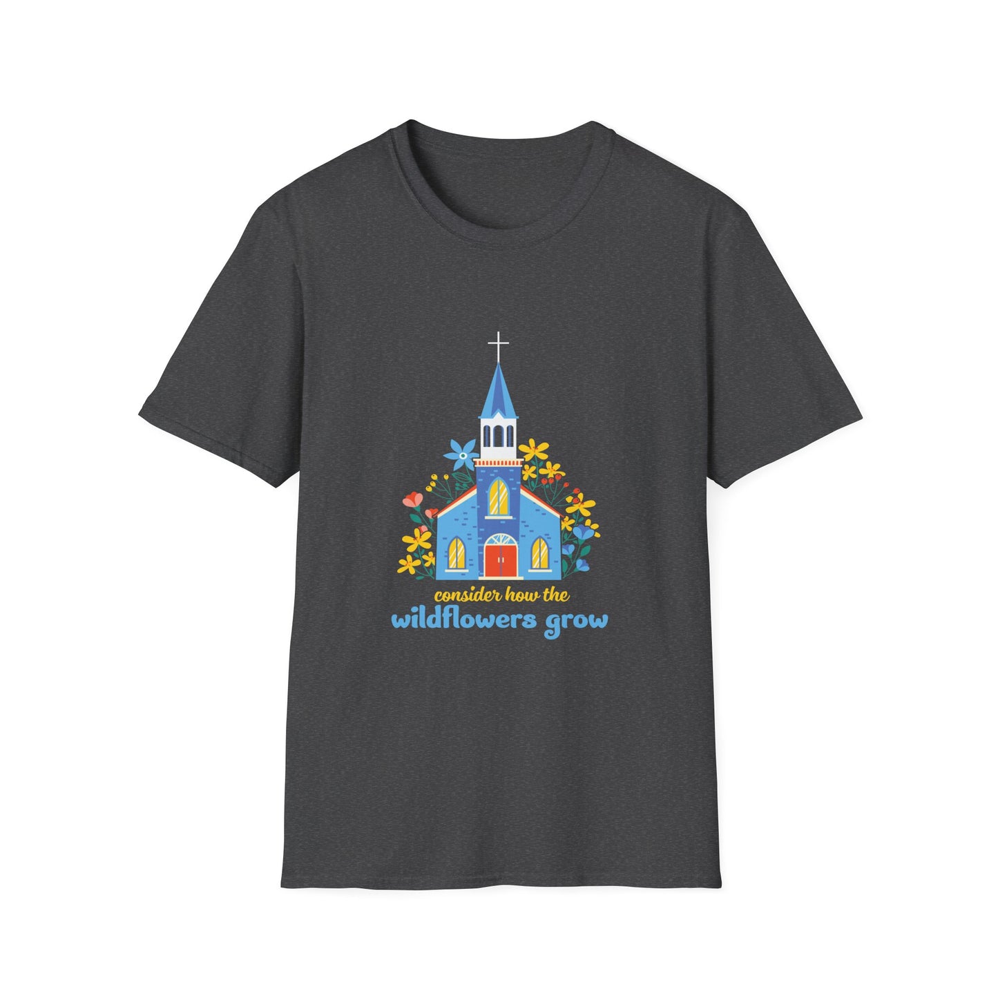 Consider The Wildflowers Unisex Softstyle T-Shirt - Nature-Inspired Apparel for Garden Lovers - Christian Shirts and More