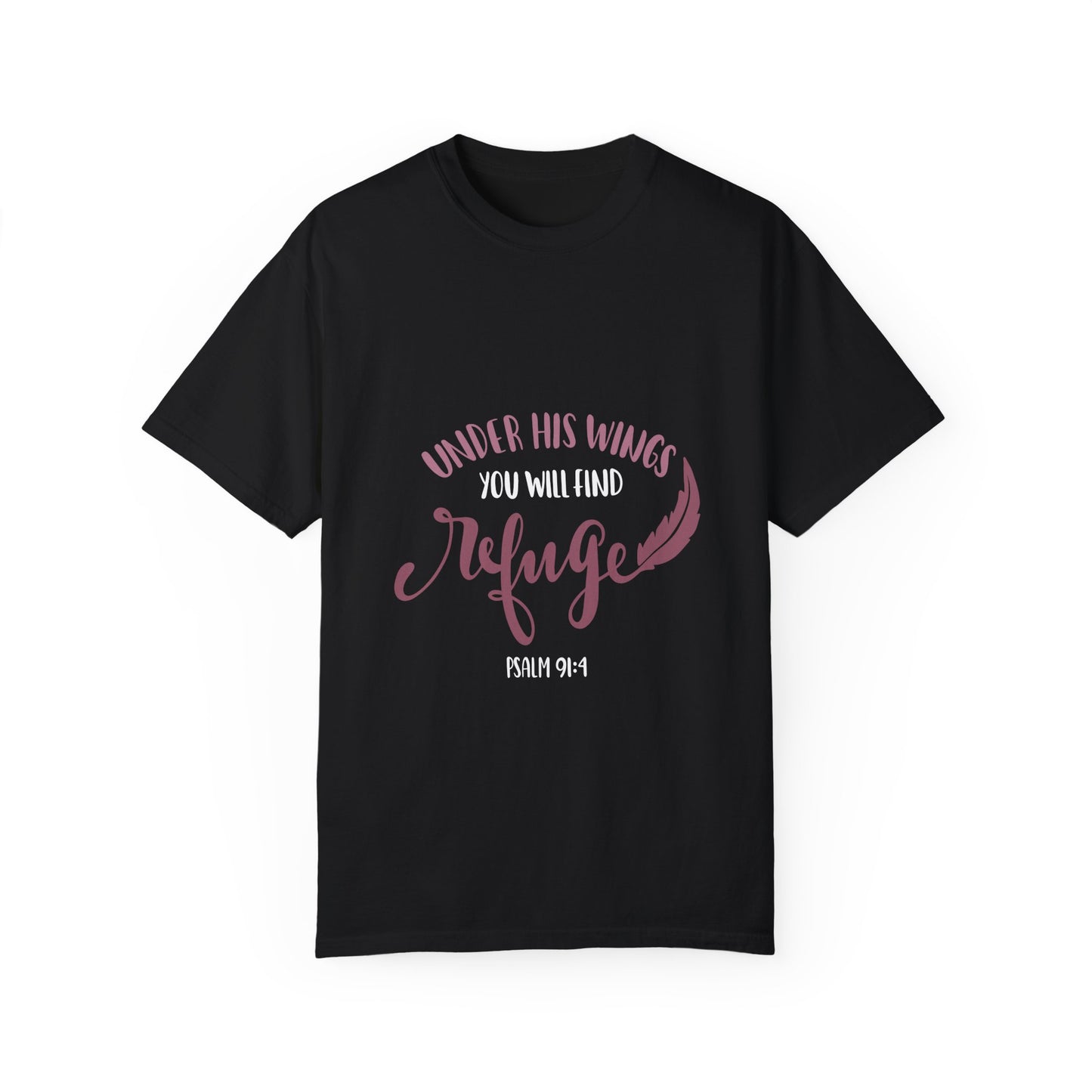 Garment-Dyed T-Shirt | 'Under His Wings You Will Find Refuge' Christian Tee