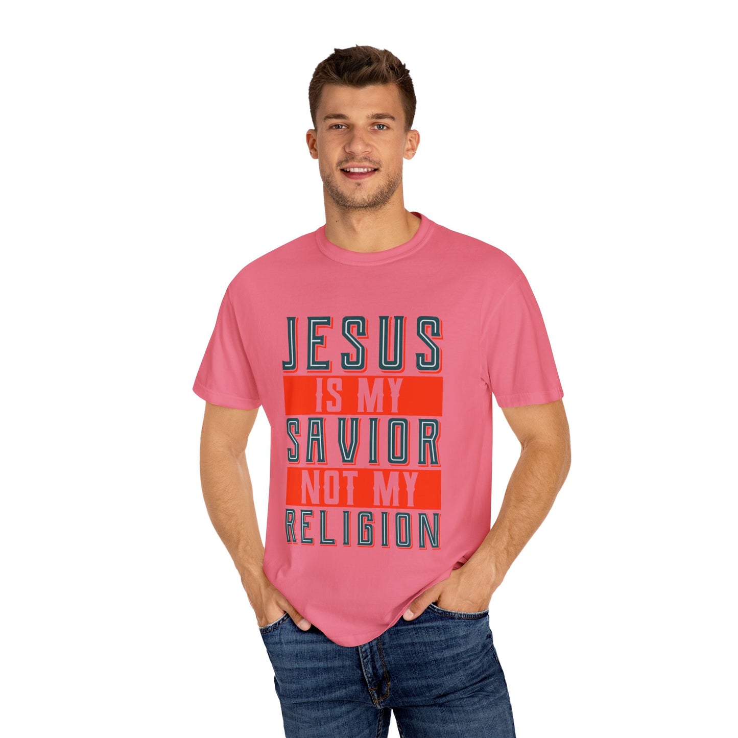 Faith-Inspired Unisex Garment-Dyed T-Shirt - 'Jesus is My Savior, Not My Religion' - Christian Shirts and More