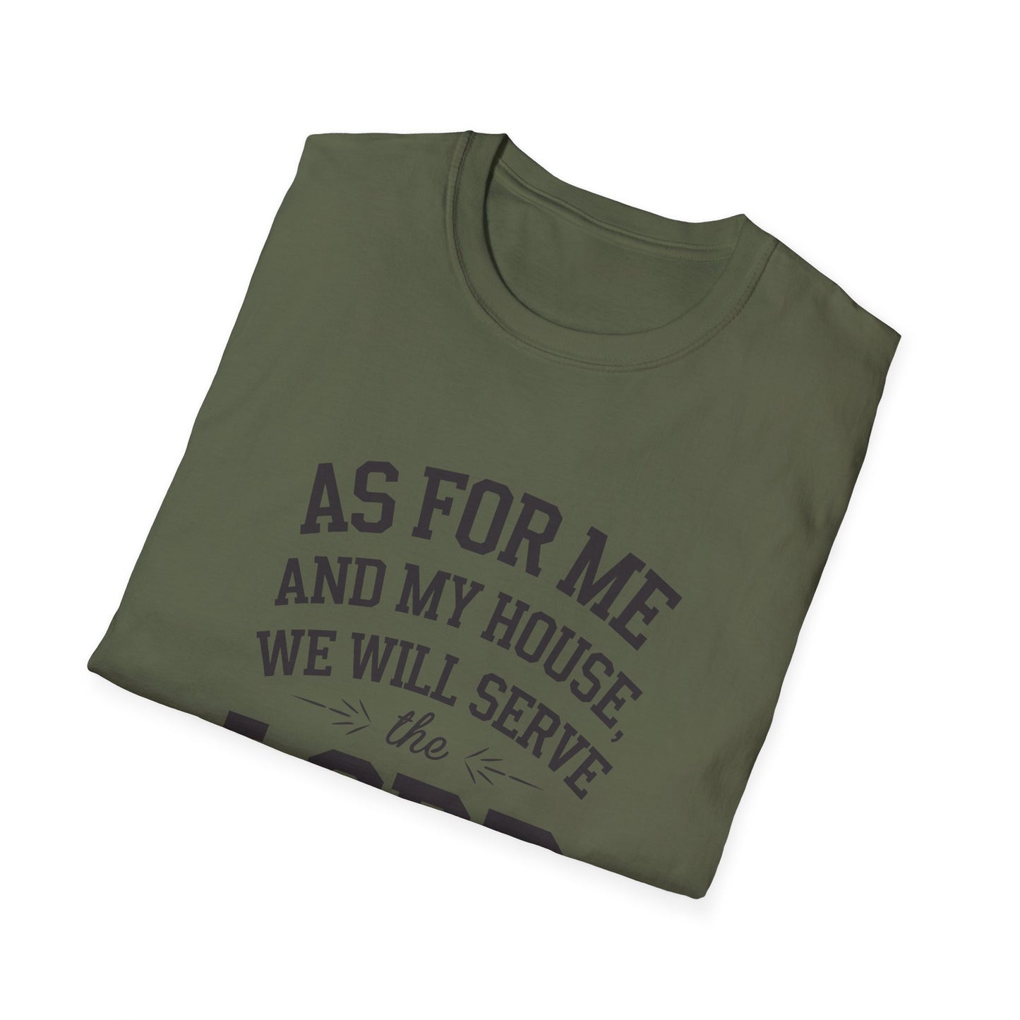 Faith-Based Unisex Softstyle T-Shirt - 'As for Me and My House, We Will Serve the Lord'