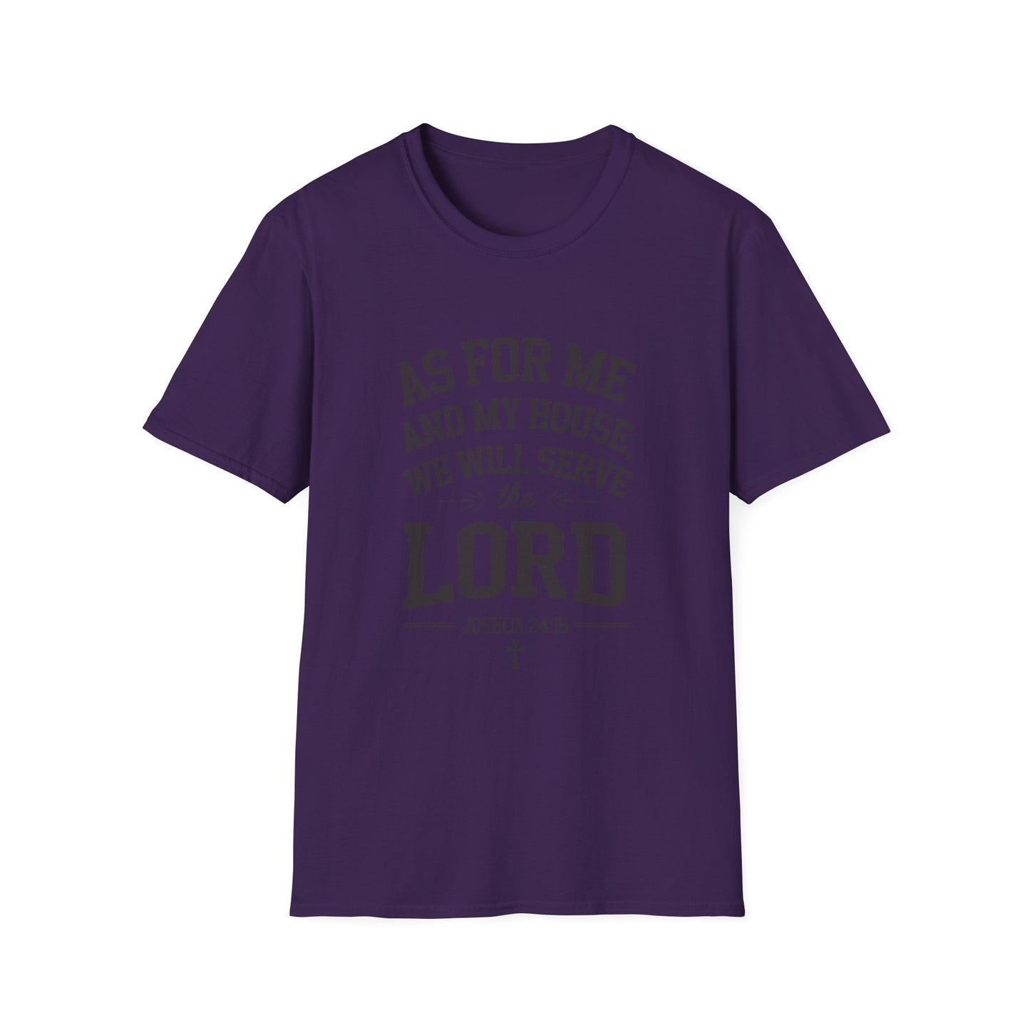 Faith-Based Unisex Softstyle T-Shirt - 'As for Me and My House, We Will Serve the Lord'
