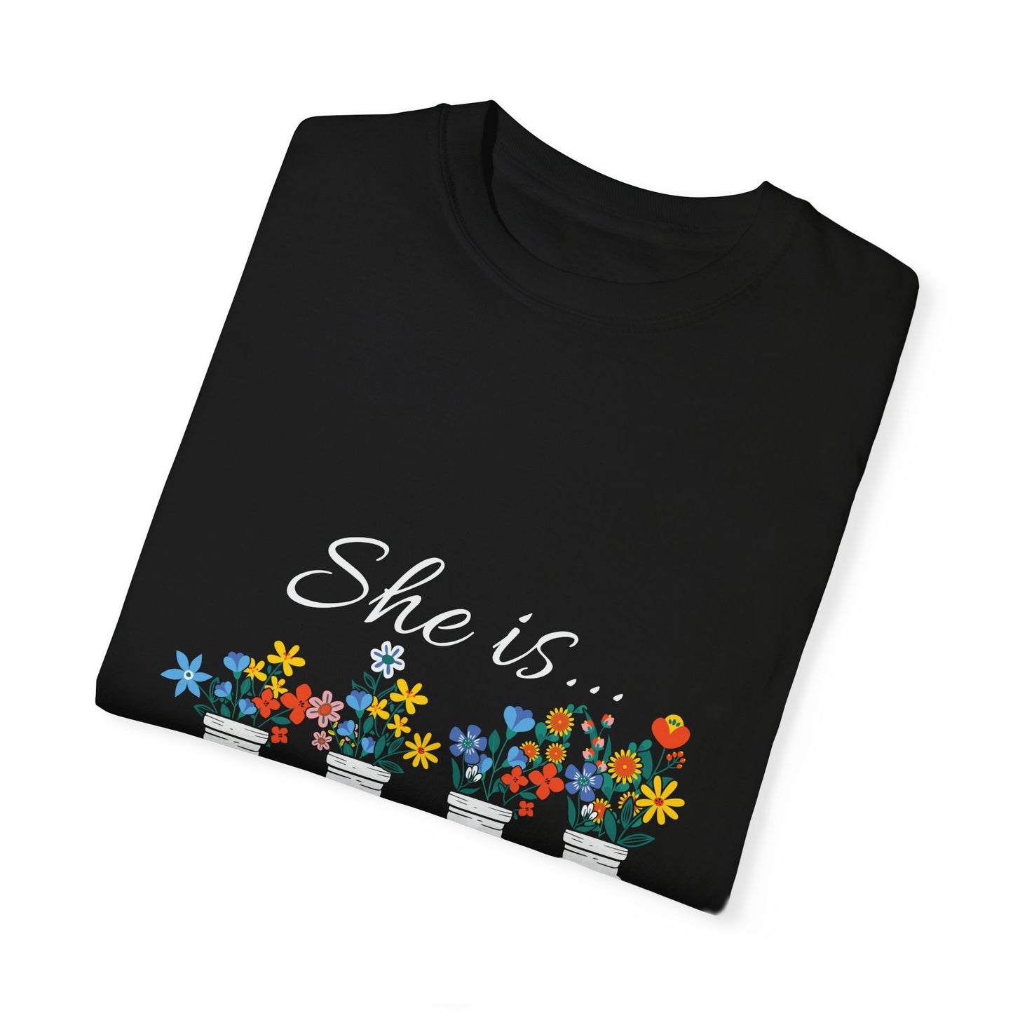 Empowerment Floral T-Shirt - "She is... Strong, Fierce, Brave, Loved" - Christian Shirts and More