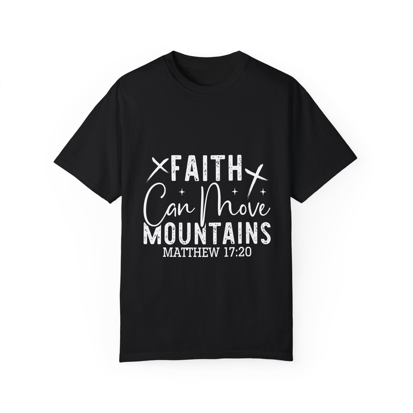 Faith Moves Mountains T-Shirt for Men and Women - Christian Shirts and More