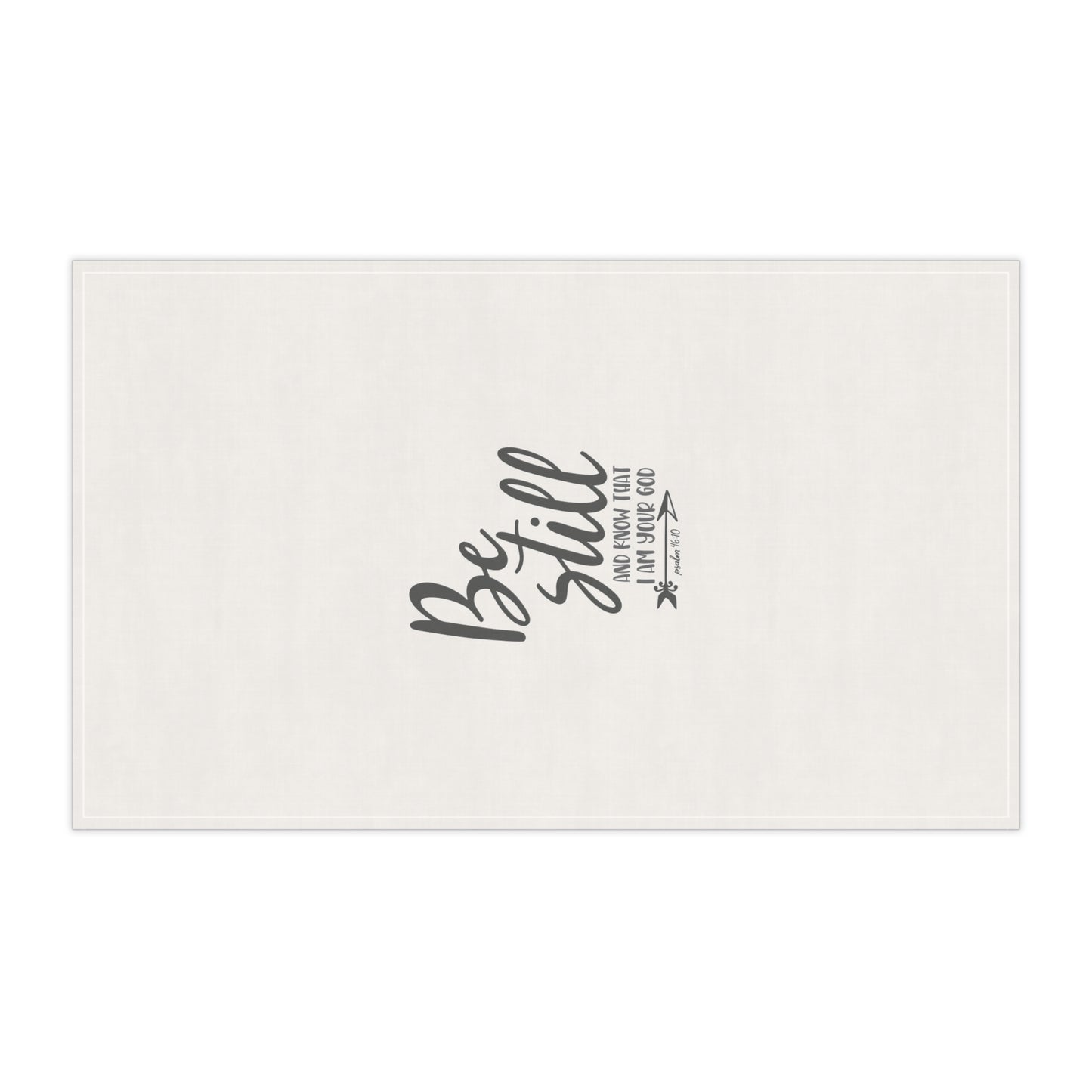 Inspirational Cotton Tea Towels - 'Be Still' Design