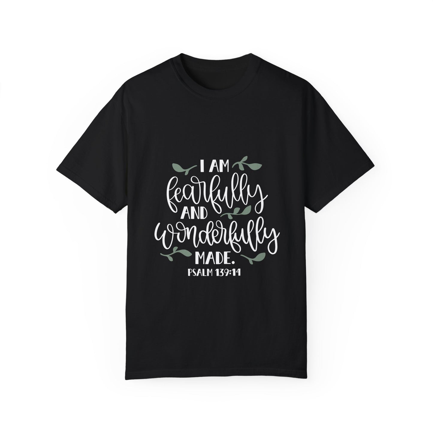 Fearfully and Wonderfully Made T-Shirt | Unisex Garment-Dyed Tee for Faith & Inspiration