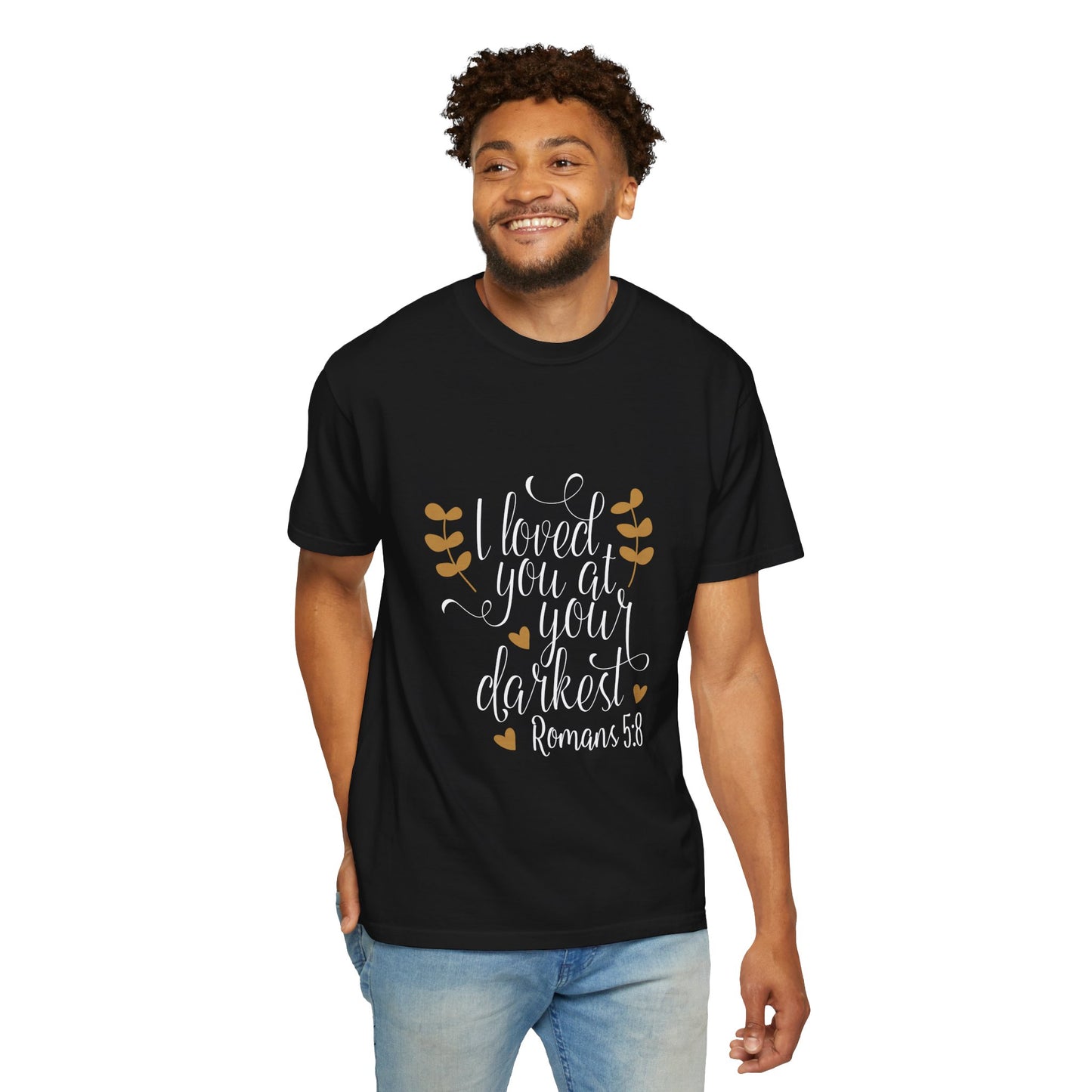 Inspirational Romans 5:8 Unisex Garment-Dyed T-Shirt