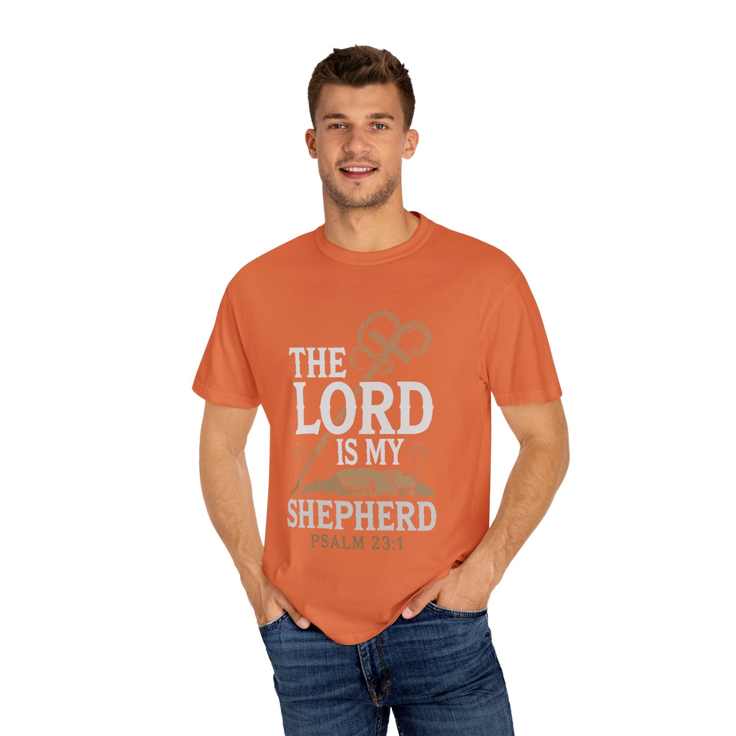 Unisex Garment-Dyed T-shirt - 'The Lord is My Shepherd' Psalm 23:1 Design - Christian Shirts and More