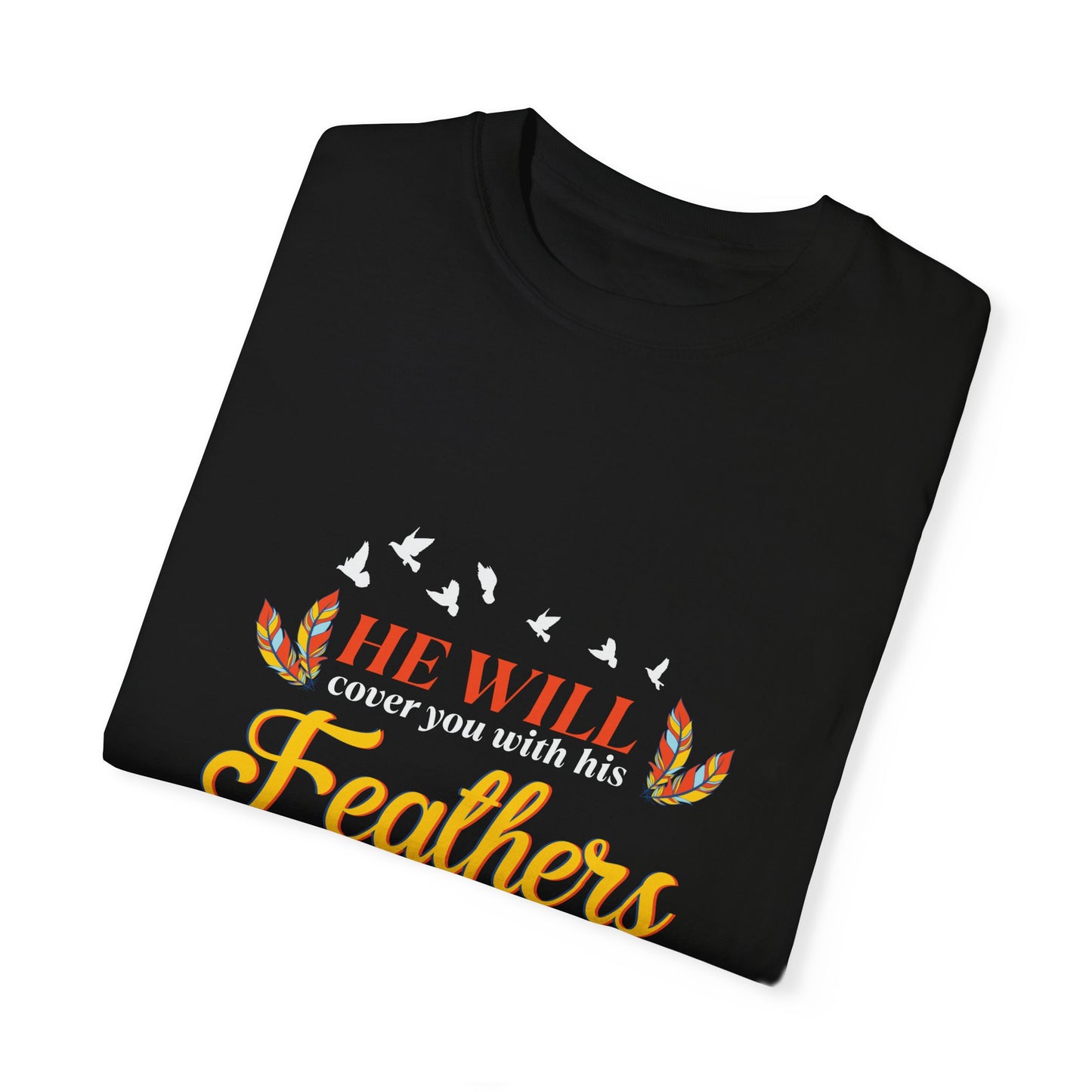 Inspirational Unisex Garment-Dyed T-Shirt with Feather Design - Christian Shirts and More