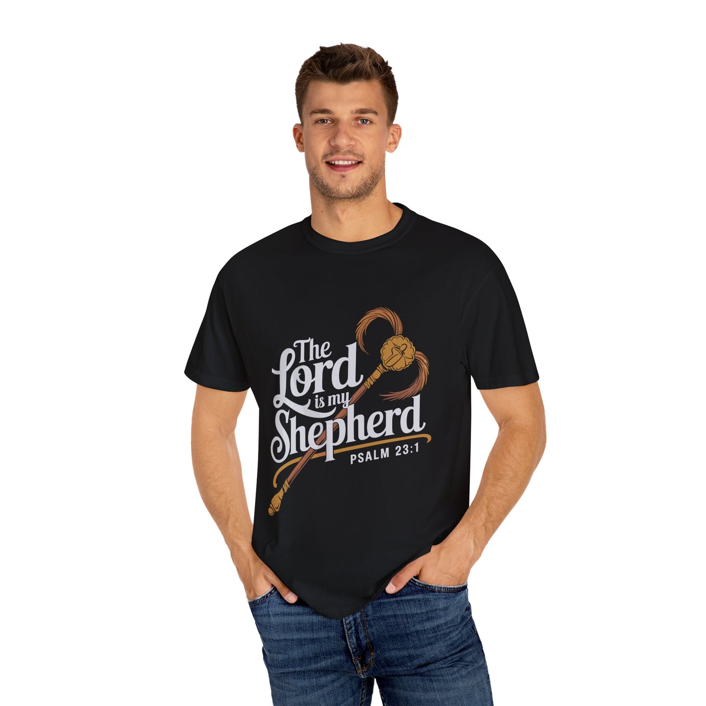Garment-Dyed Faith T-Shirt - 'The Lord is my Shepherd' Psalm 23:1 - Christian Shirts and More