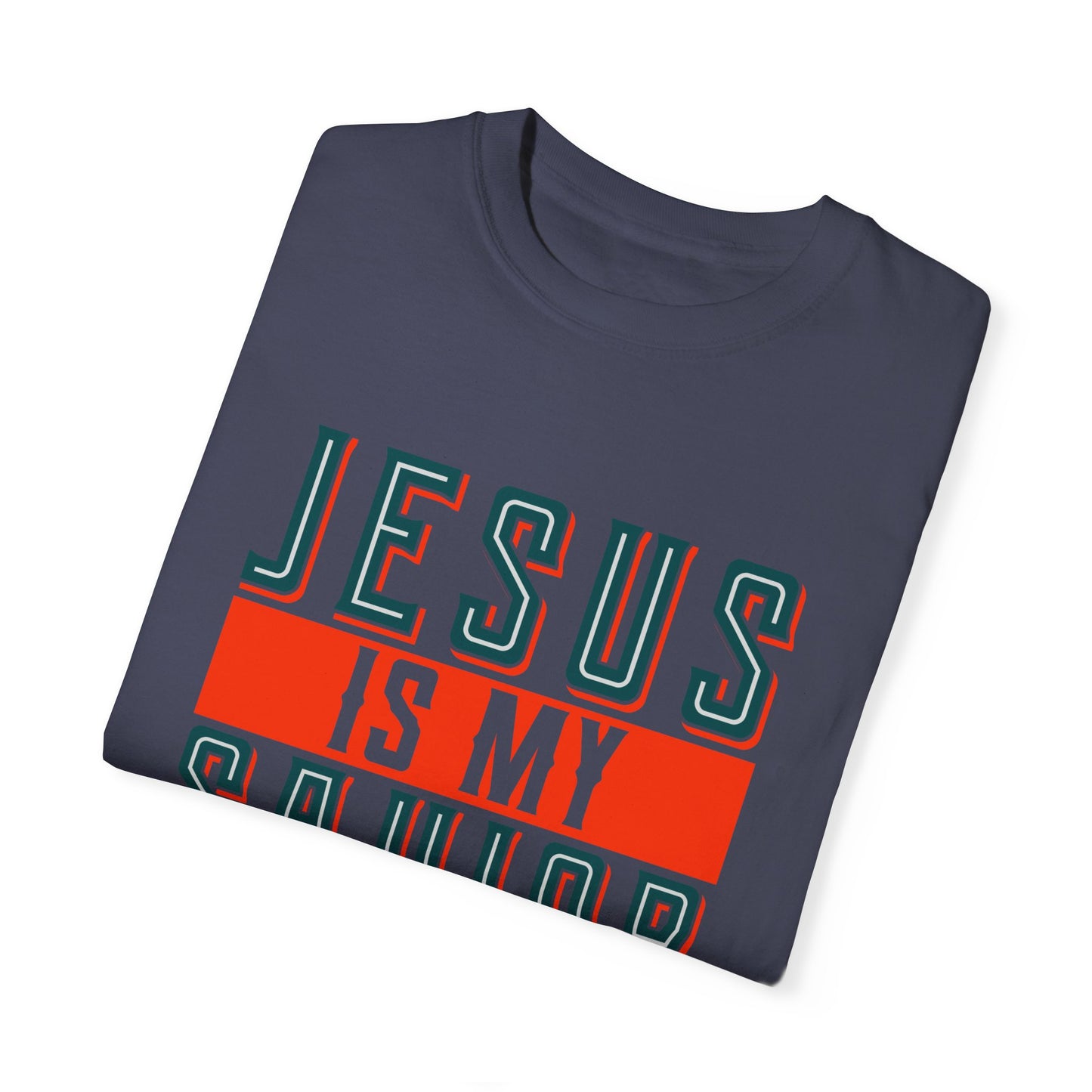 Faith-Inspired Unisex Garment-Dyed T-Shirt - 'Jesus is My Savior, Not My Religion' - Christian Shirts and More