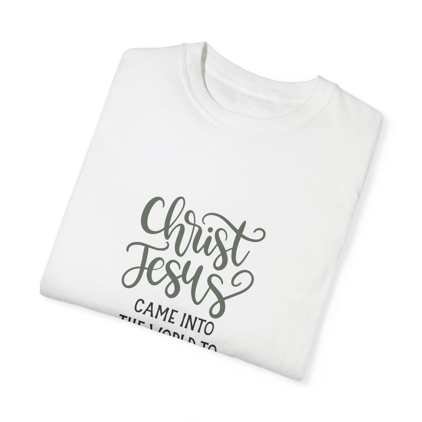 Unisex Garment-Dyed T-Shirt - Christ Jesus Saves Sinners - Faith-Based Apparel - Christian Shirts and More