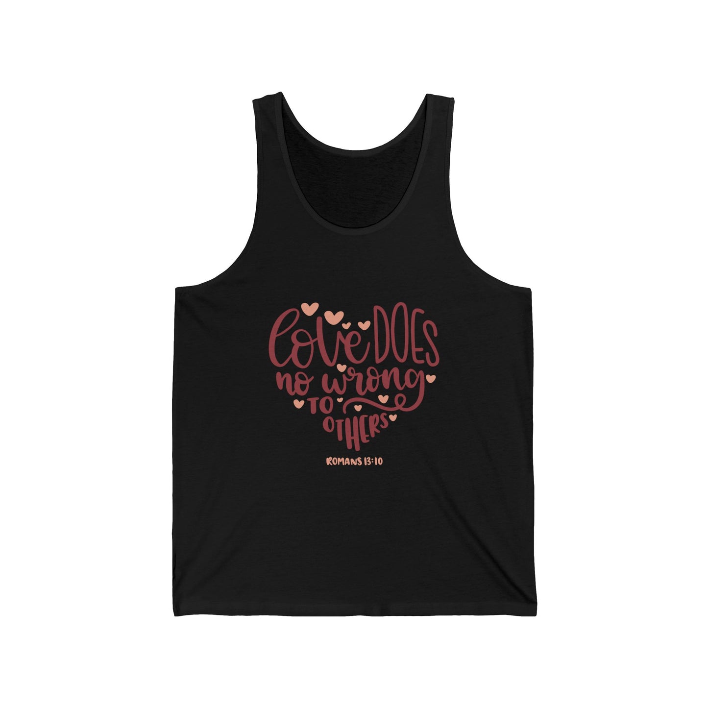 Love Does No Wrong Unisex Jersey Tank Top - Inspirational Graphic Tee