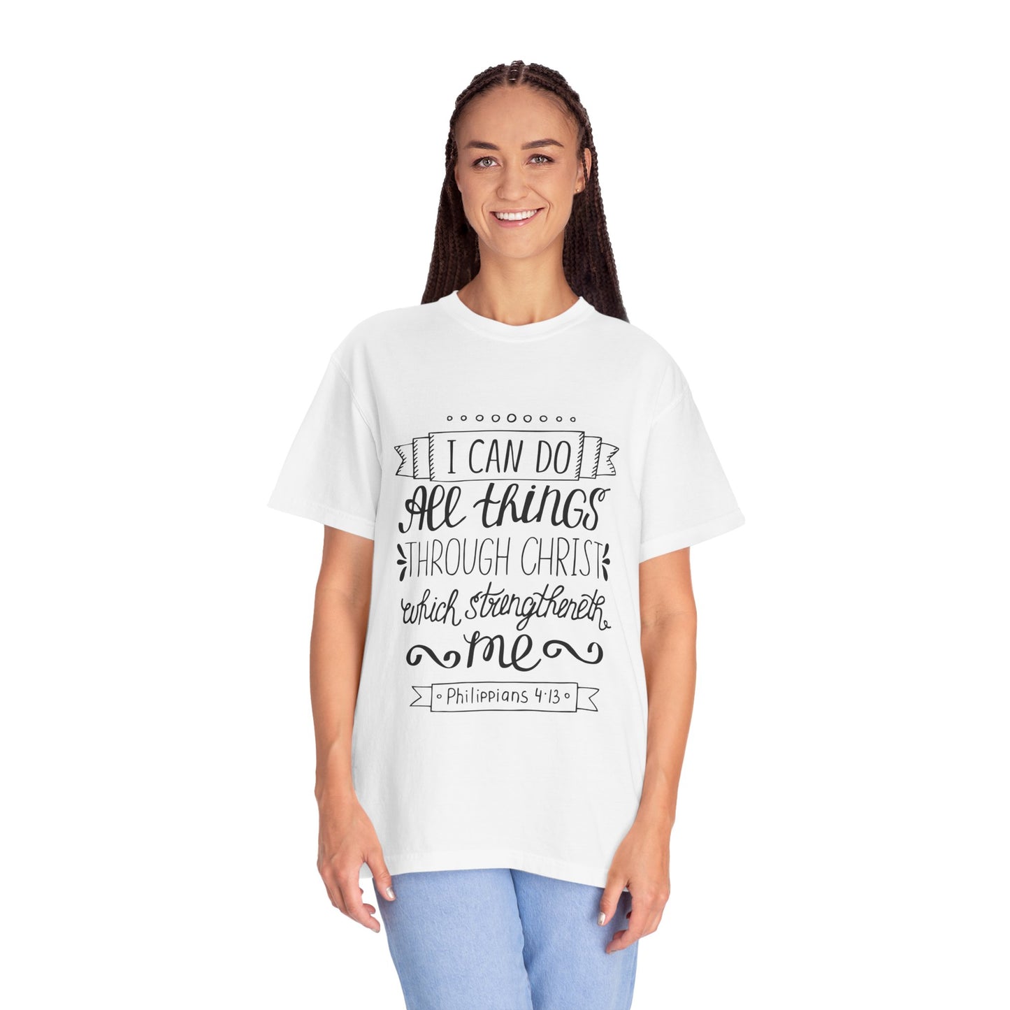 Inspirational Christian Tee - 'I Can Do All Things Through Christ' - Unisex Garment-Dyed T-Shirt