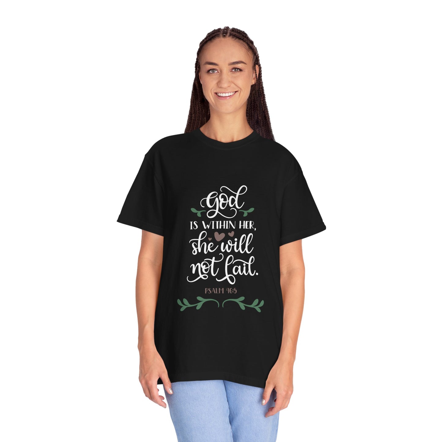 God is Within Her Unisex Garment-Dyed T-Shirt - Inspirational Faith Tee