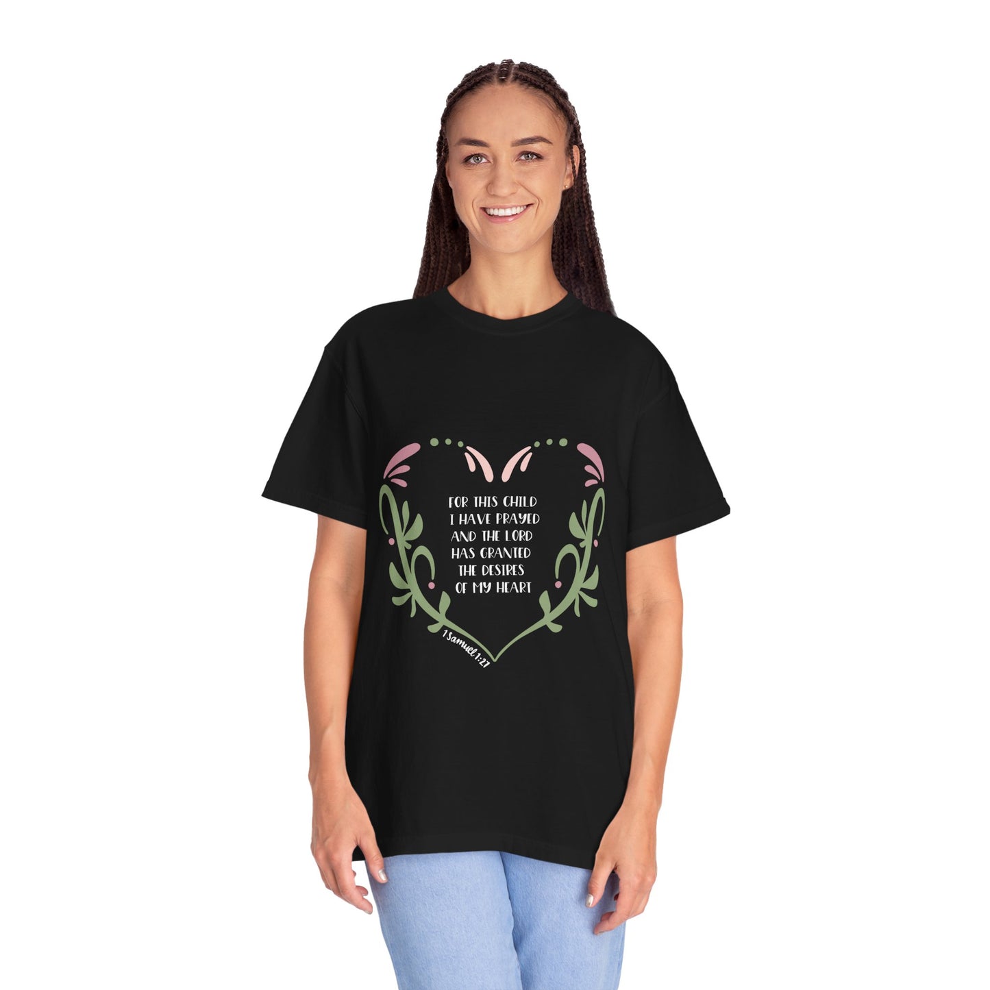 Heartfelt Message Unisex Garment-Dyed T-Shirt - Christian Shirts and More