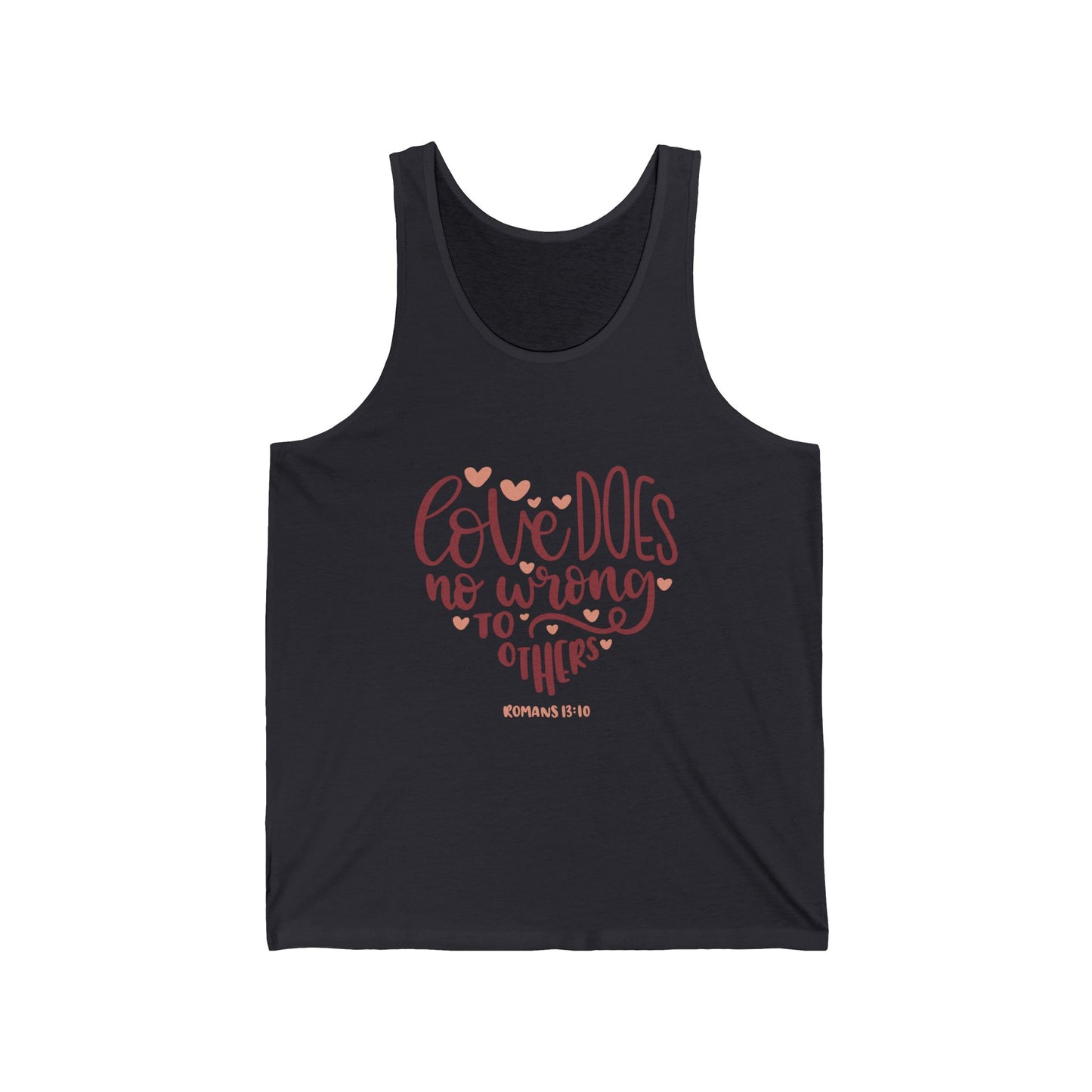 Love Does No Wrong Unisex Jersey Tank Top - Inspirational Graphic Tee