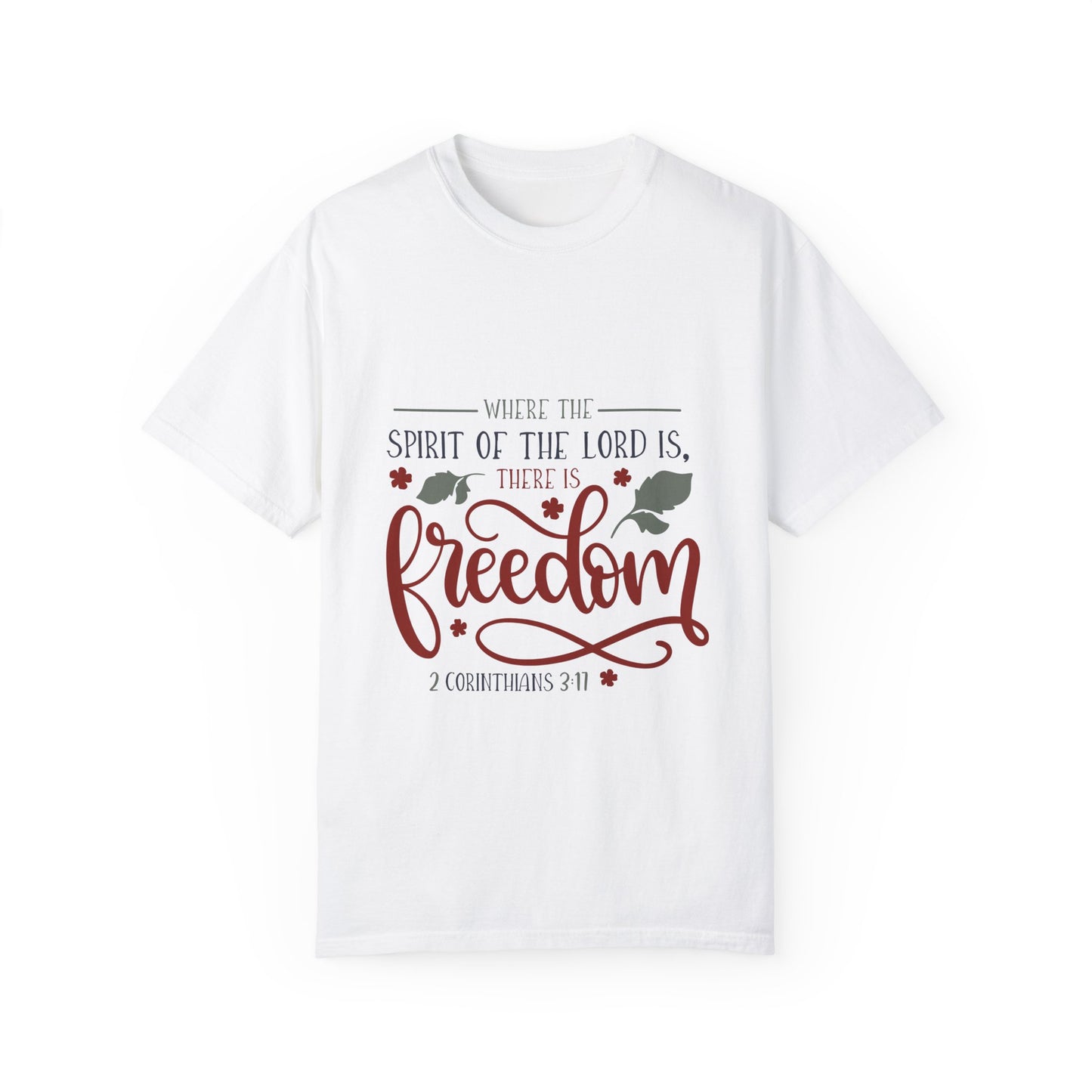 Inspirational Freedom Graphic T-shirt - Unisex, Spiritual Quote Tee - Christian Shirts and More