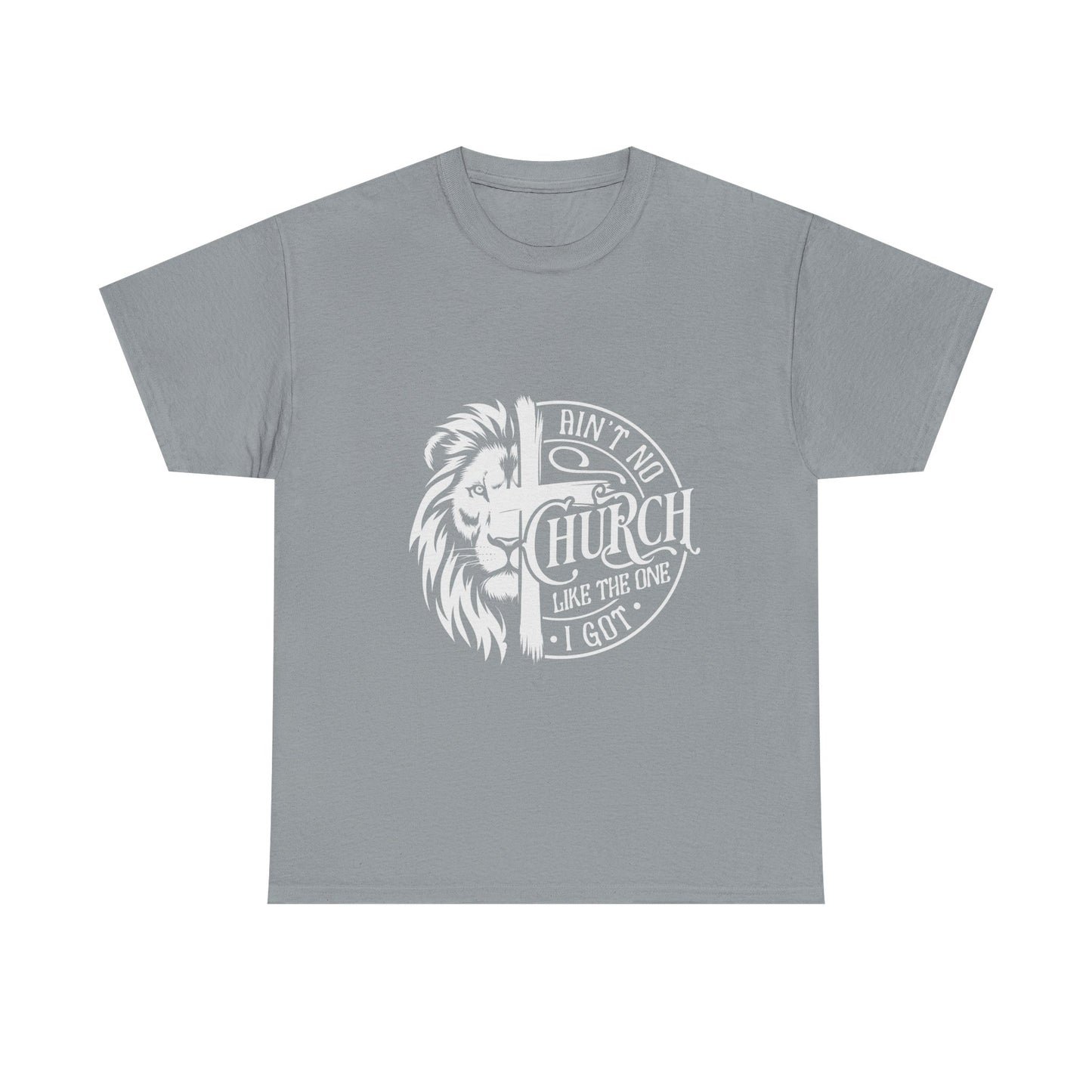 Inspirational Christian Unisex Heavy Cotton Tee - 'Ain't No Church Like The One I Got' - Christian Shirts and More