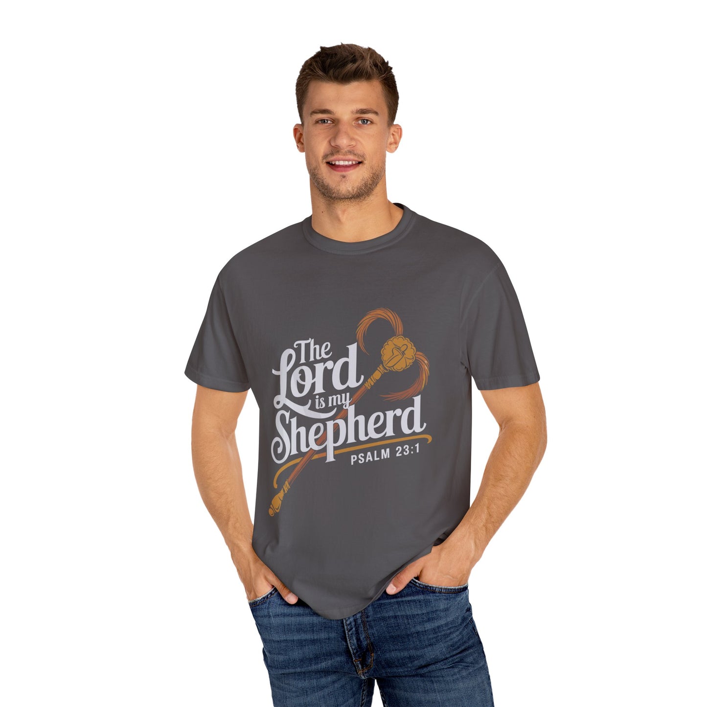 Garment-Dyed Faith T-Shirt - 'The Lord is my Shepherd' Psalm 23:1 - Christian Shirts and More