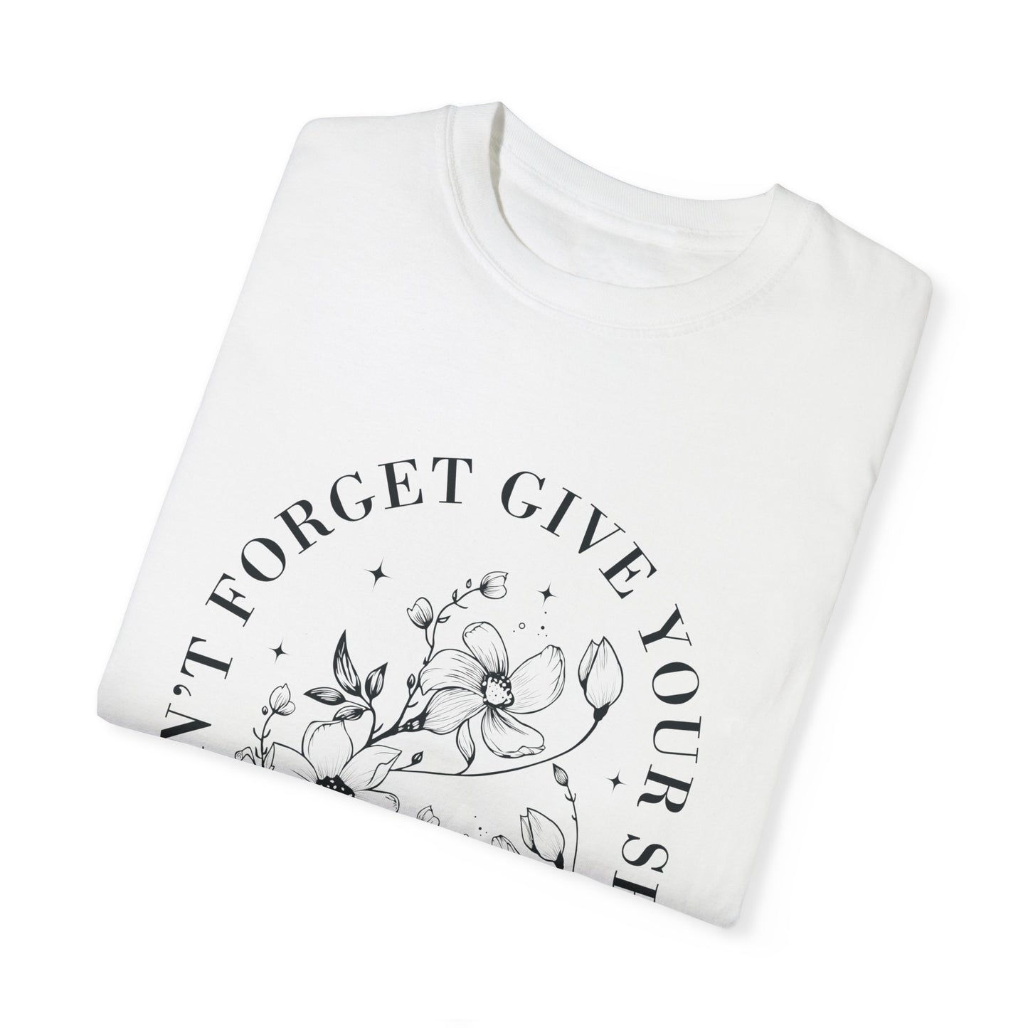 Unisex Garment-Dyed T-shirt - Embrace Growth & Self-Care - Christian Shirts and More
